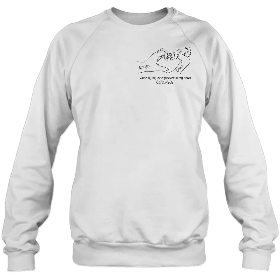 Personalized Memorial Dog T-shirt/Sweatshirt/Hoodie - Memorial Gift Idea For Dog Lover - Once By Me Side Forever In My Heart