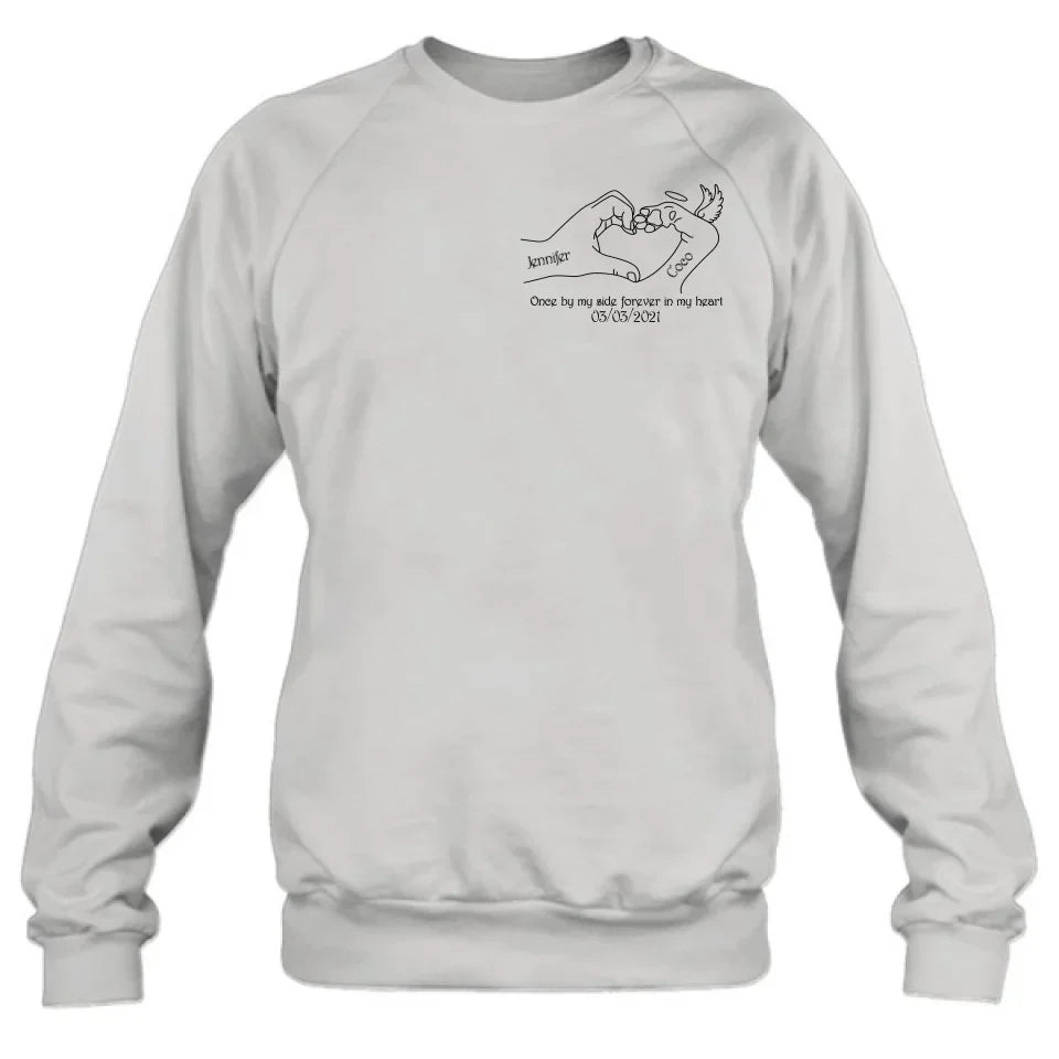 Personalized Memorial Dog T-shirt/Sweatshirt/Hoodie - Memorial Gift Idea For Dog Lover - Once By Me Side Forever In My Heart