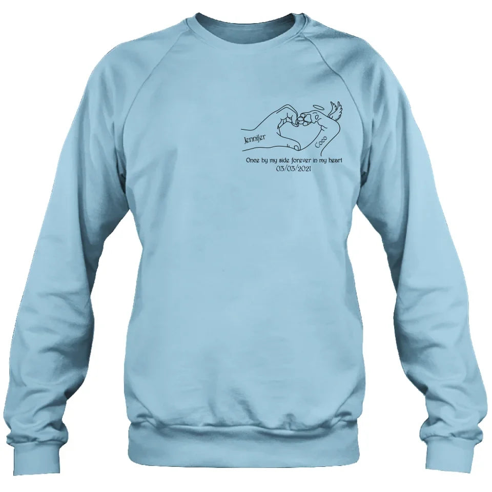 Personalized Memorial Dog T-shirt/Sweatshirt/Hoodie - Memorial Gift Idea For Dog Lover - Once By Me Side Forever In My Heart