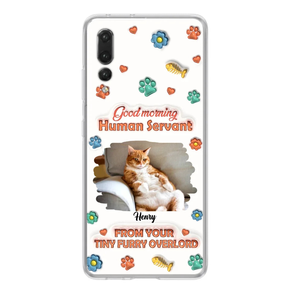 Personalized Pet Phone Case - Gift Idea For Dog/Cat Lover - Upload Photo - Good Morning Human Servant - Case For Xiaomi/Oppo/Huawei