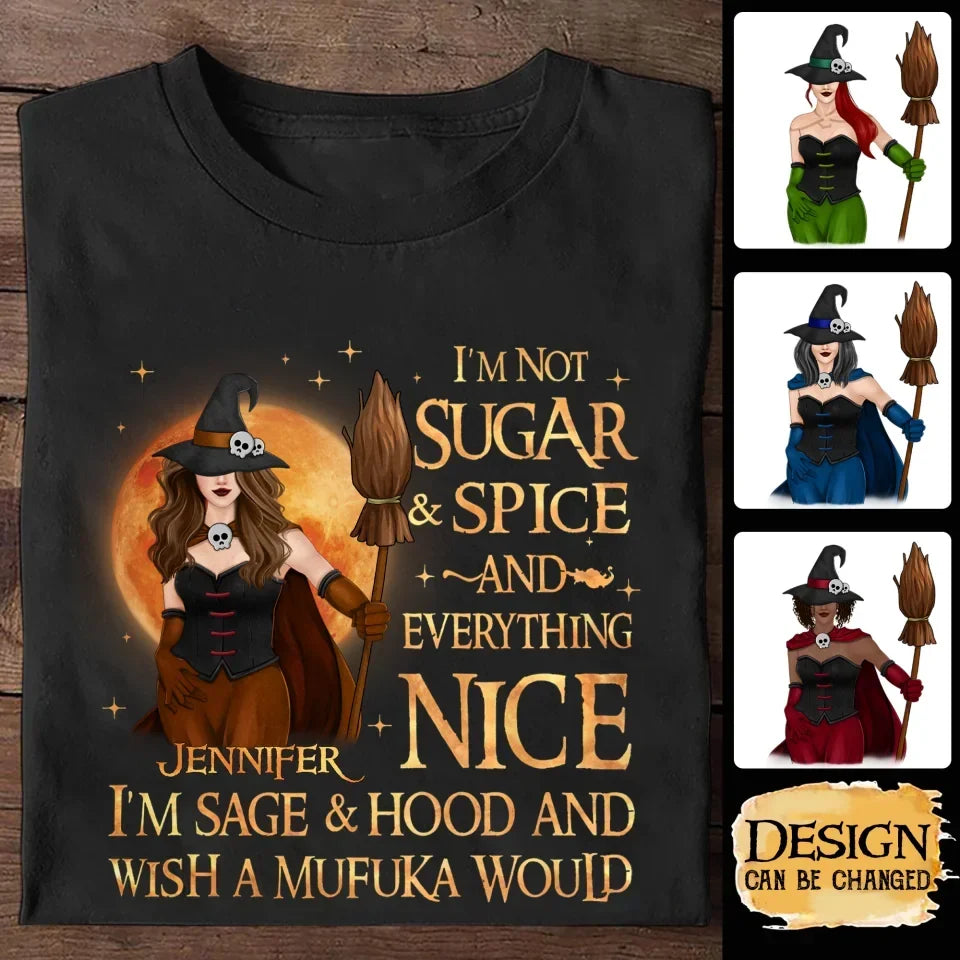 Personalized Witch Shirt/Hoodie - Gift Idea For Halloween/Witch - I'm Sage & Hood And Wish A Mufuka Would