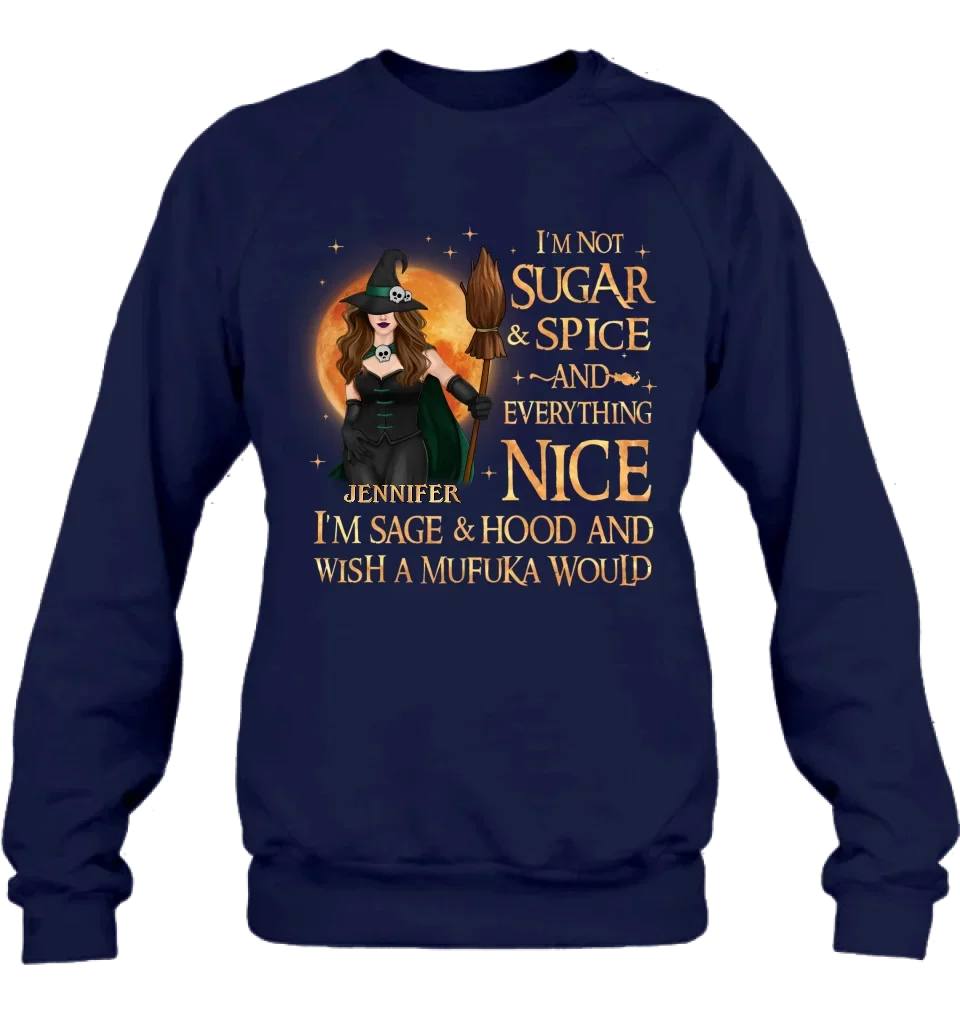 Personalized Witch Shirt/Hoodie - Gift Idea For Halloween/Witch - I'm Sage & Hood And Wish A Mufuka Would