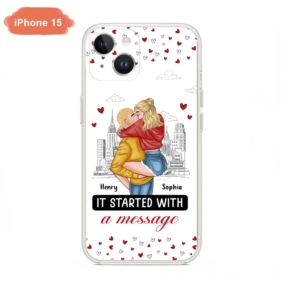 Custom Personalized Couple Phone Case For iPhone/ Samsung - Gift Idea For Couple - It Started With A Message