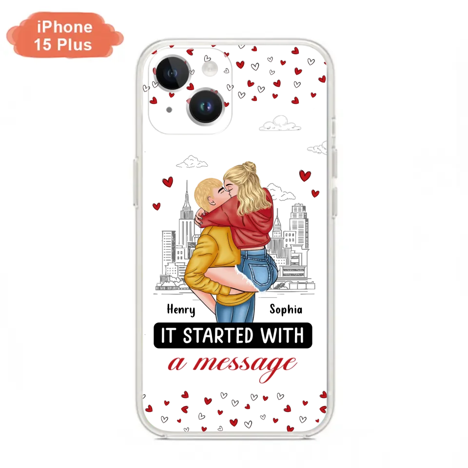 Custom Personalized Couple Phone Case For iPhone/ Samsung - Gift Idea For Couple - It Started With A Message