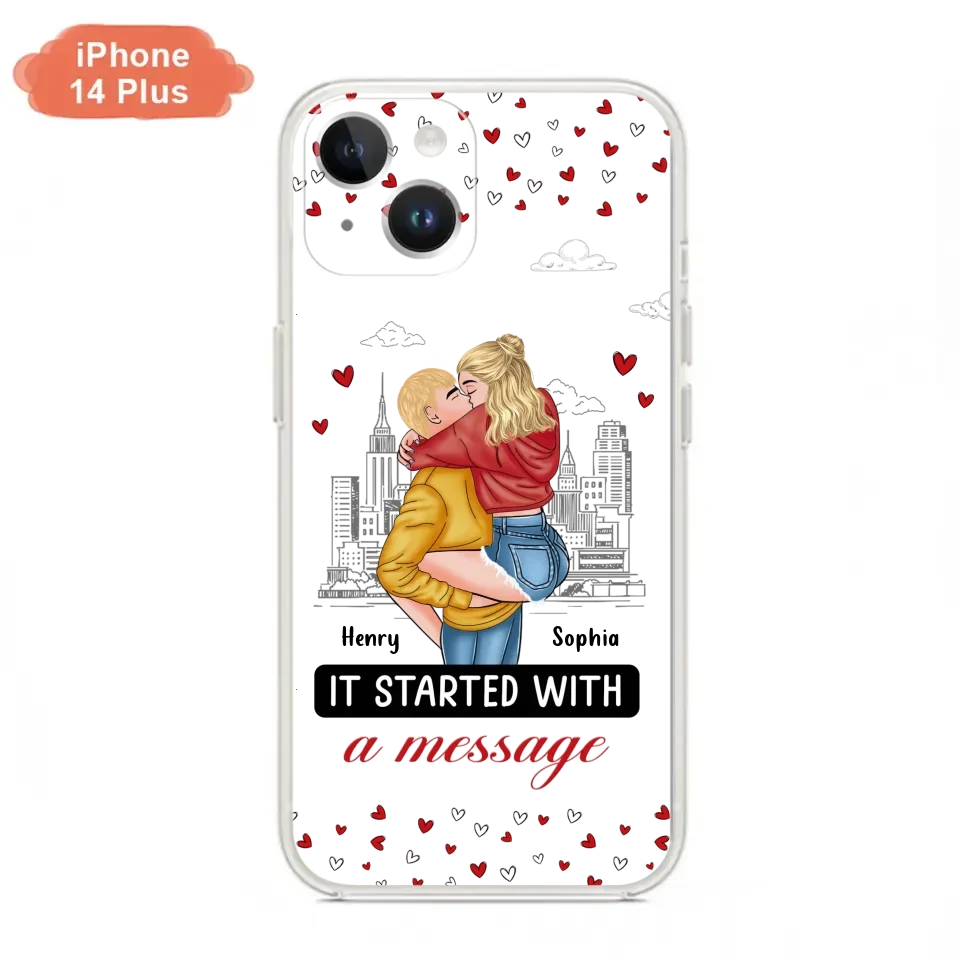 Custom Personalized Couple Phone Case For iPhone/ Samsung - Gift Idea For Couple - It Started With A Message