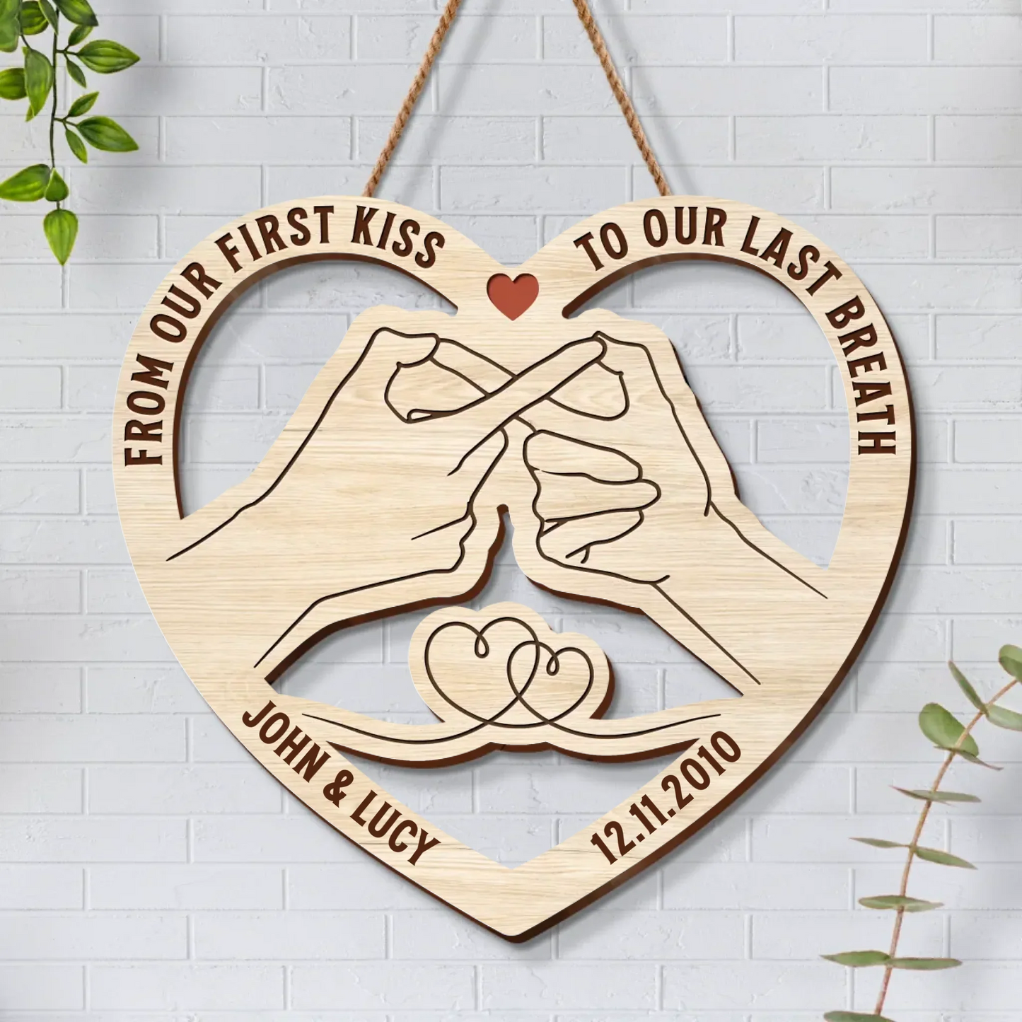 Personalized Couple Wooden Sign - Gift Idea For Couple/Valentine - From Our First Kiss To Our Last Breath