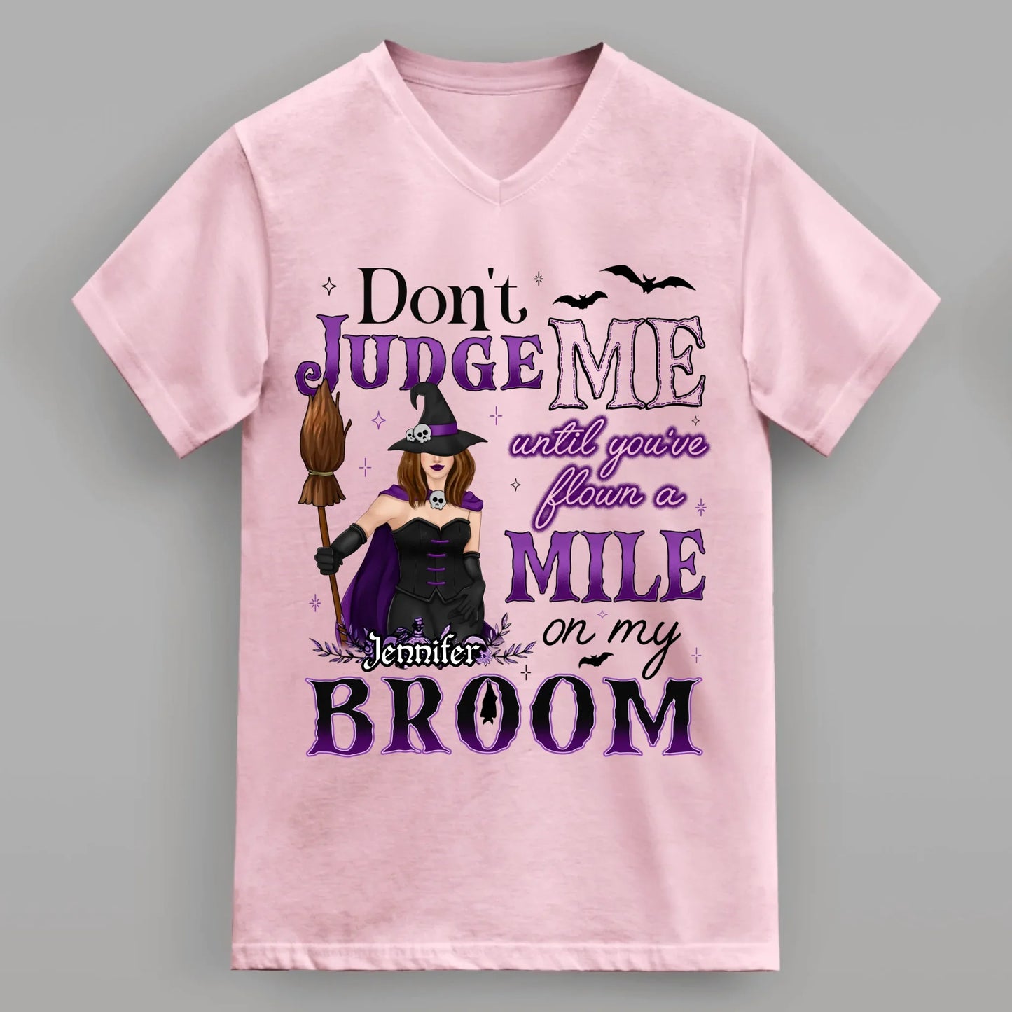 Personalized Witch T-Shirt - Gift Idea For Witch - Don't Judge Me Until You've Flown A Mile On My Broom