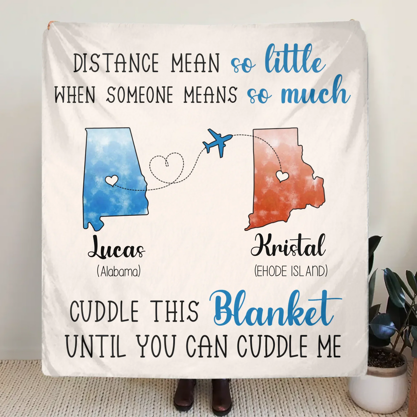 Personalized State Friends Quilt/Fleece Throw Blanket - Gift Idea For Friends - Cuddle This Blanket Until You Can Cuddle Me