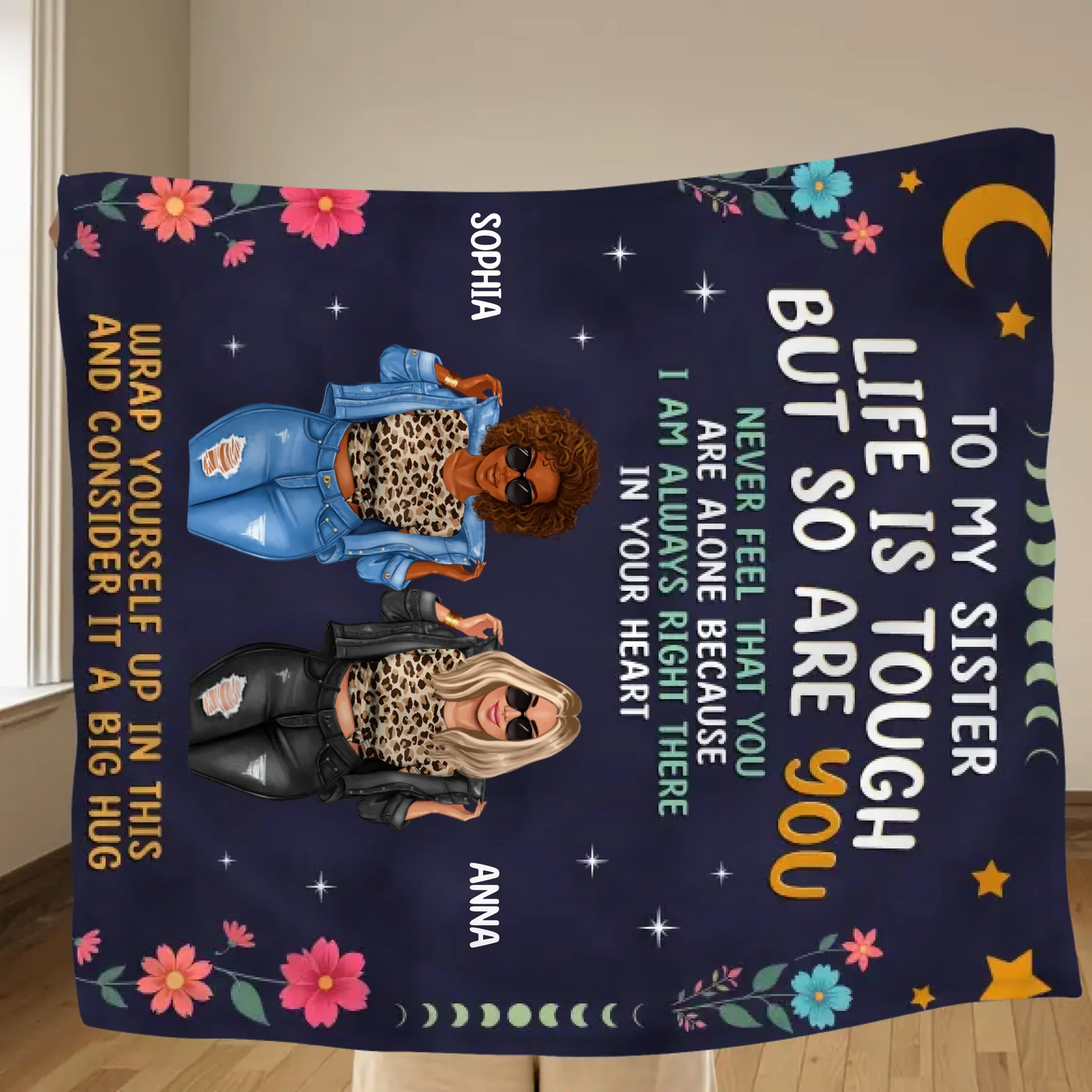 Personalized Sisters Quilt/Fleece Throw Blanket - Gift Idea For Sisters/Friends - To My Sister Life Is Tough But So Are You