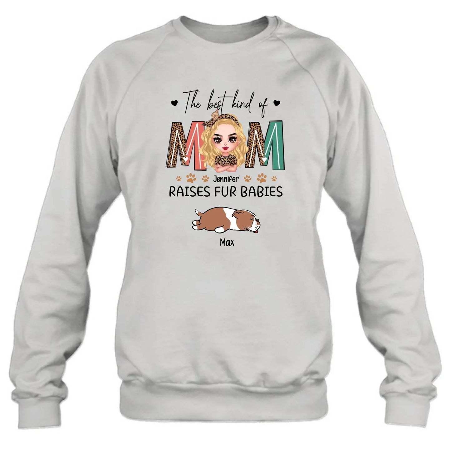 Personalized Dog Mom Shirt/Hoodie - Mother's Day Gift Idea For Dog Lover - The Best Kind Of Mom Raises Fur Babies