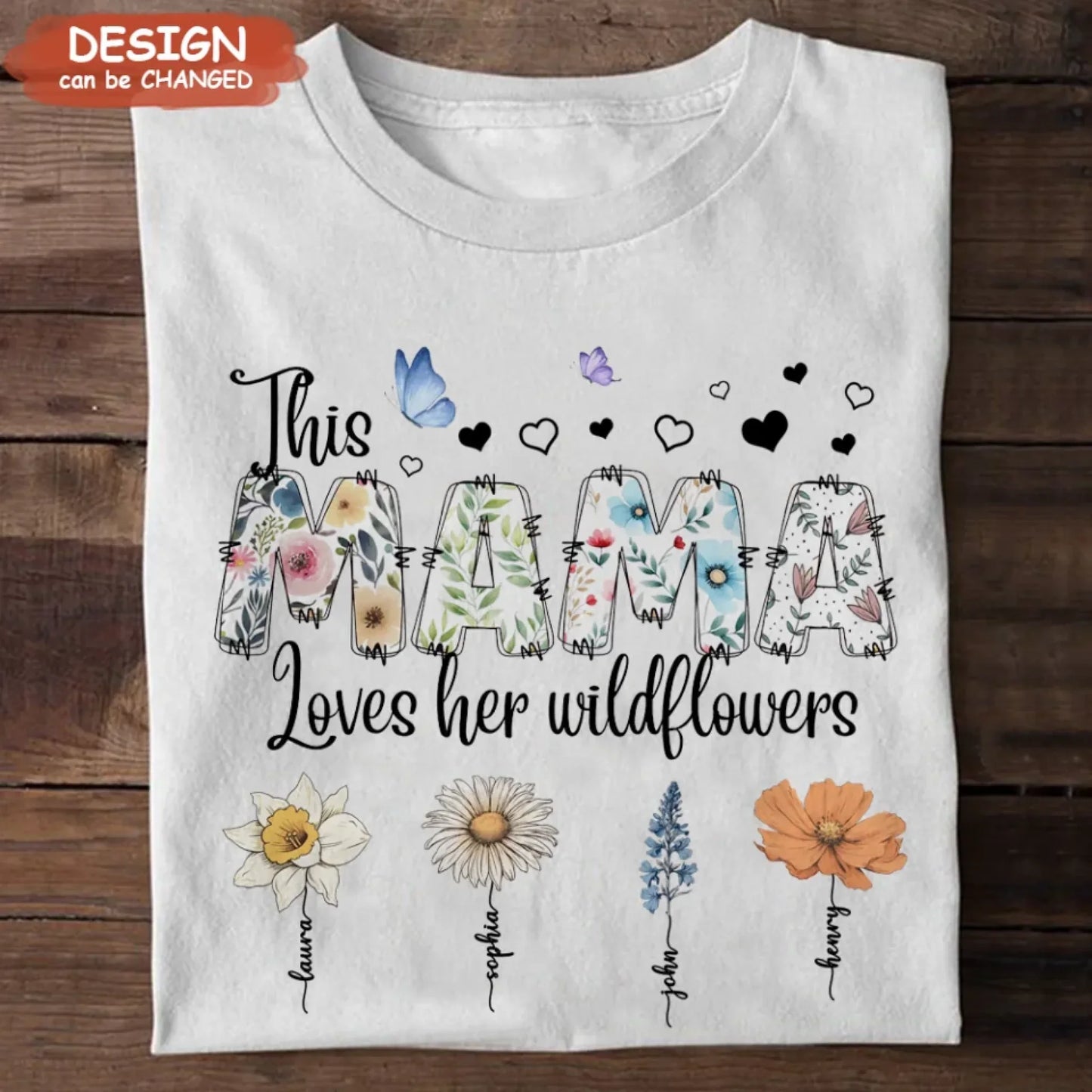 Personalized Mother Shirt/Hoodie - Up to 7 Kids - Mother's Day Gift Idea for Grandma/Mom - This Mama Loves Her Wildflowers