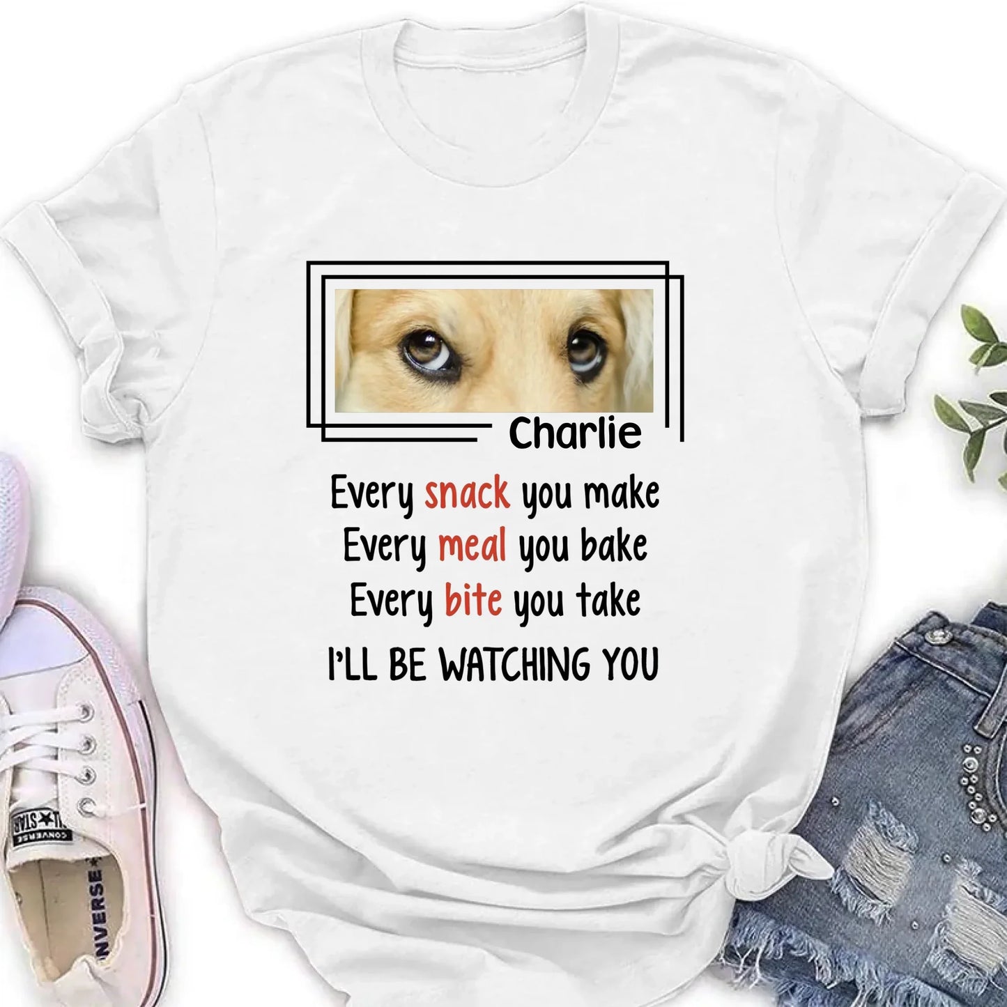 Personalized Dog Eyes T-shirt - Upload Photo - Gift Idea For Dog Lover - I'll Be Watching You