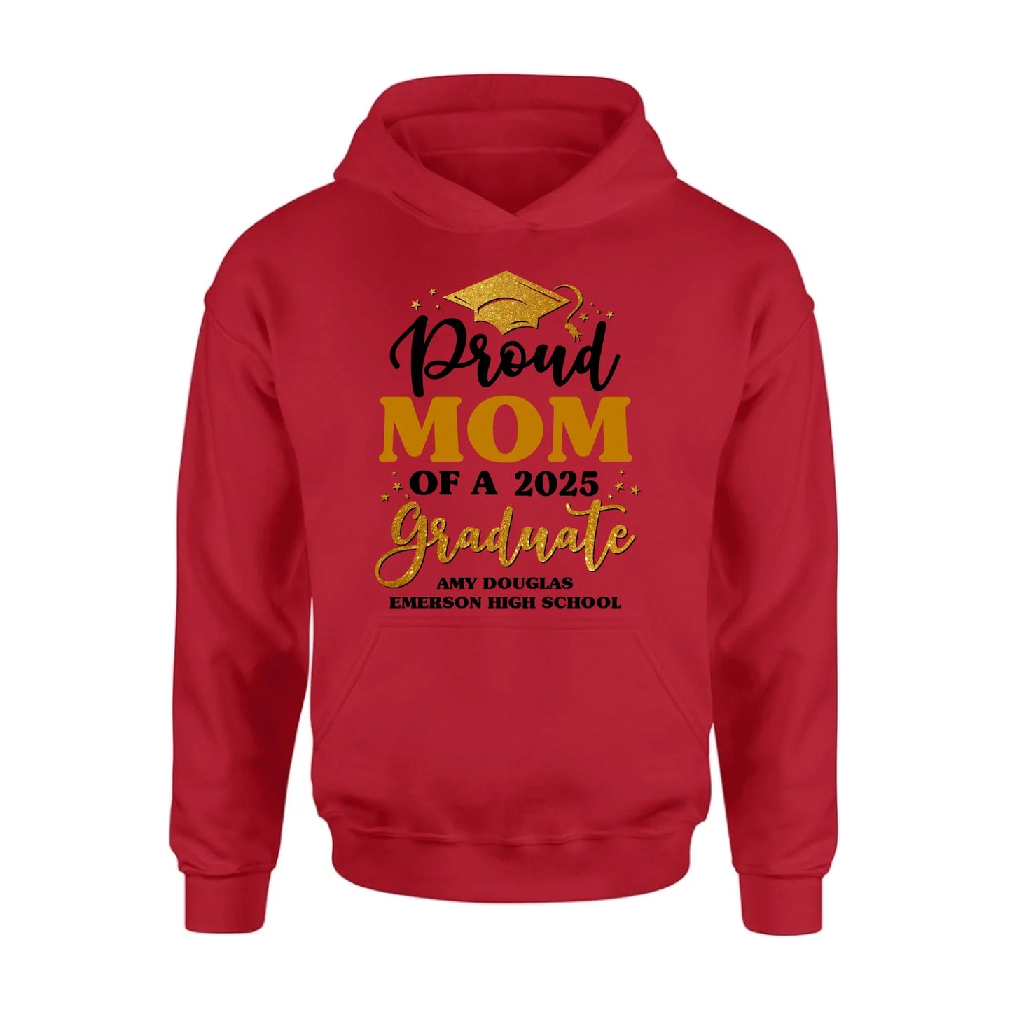 Personalized Proud Mom Of A 2025 Graduate Shirt/Pullover Hoodie - Graduation Gift Idea For Family's Member