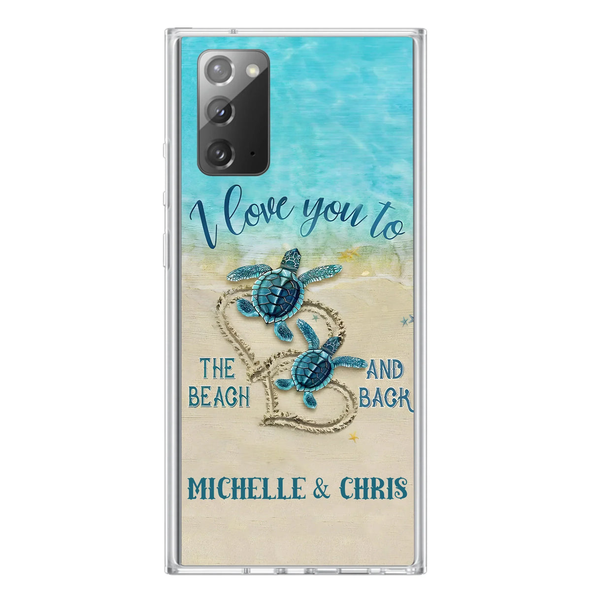 Custom Personalized Couple Turtle Phone Case -  Gift Idea For Couple/ Family - I Love You To The Beach And Back
