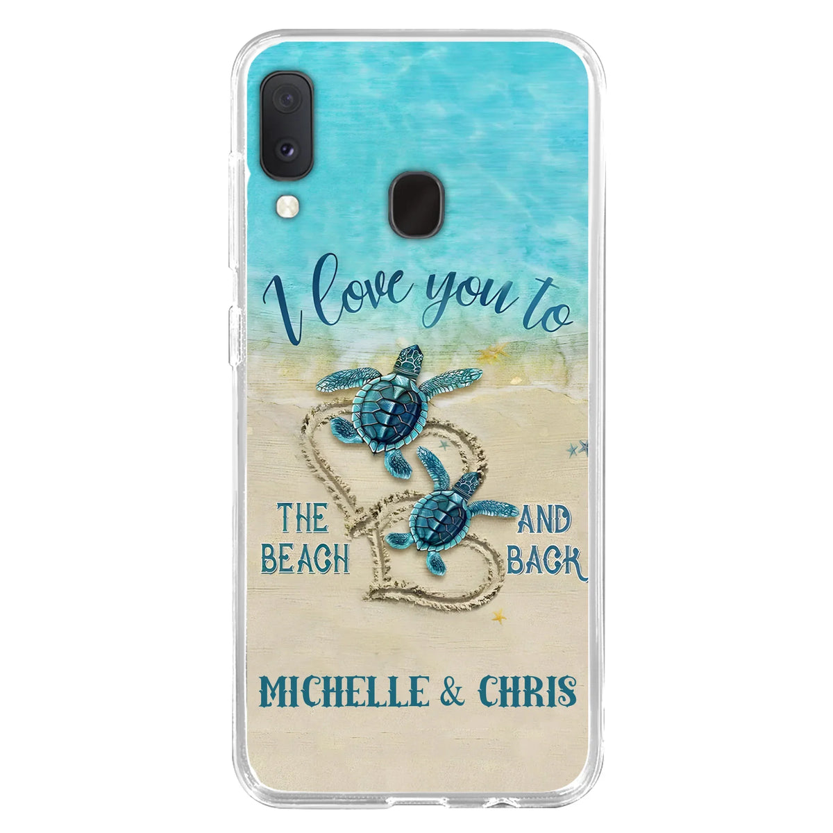 Custom Personalized Couple Turtle Phone Case -  Gift Idea For Couple/ Family - I Love You To The Beach And Back
