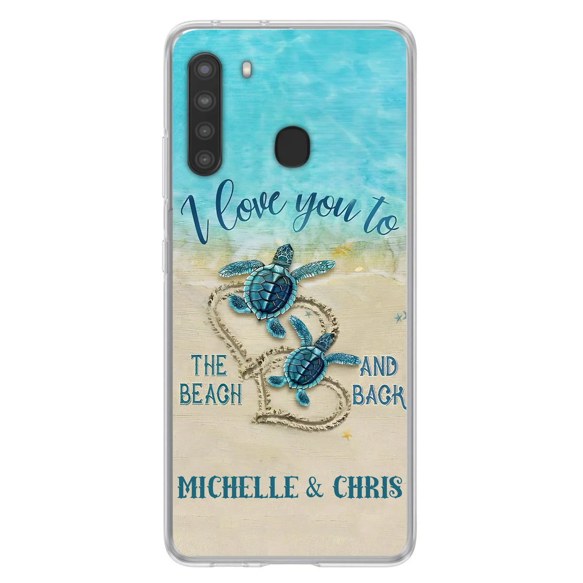 Custom Personalized Couple Turtle Phone Case -  Gift Idea For Couple/ Family - I Love You To The Beach And Back