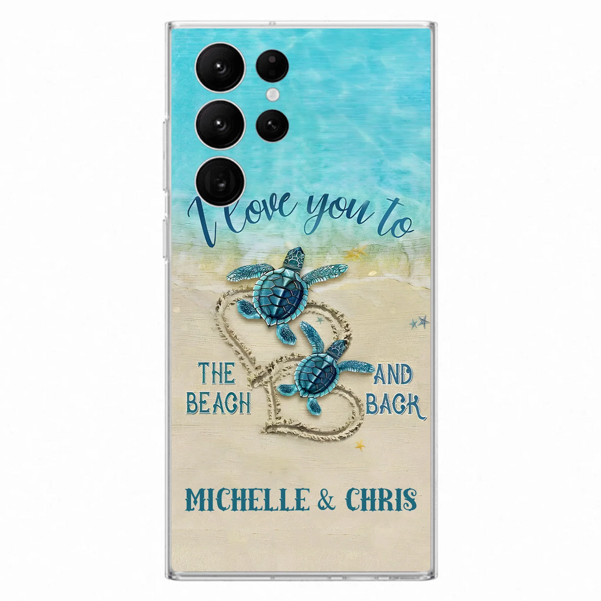 Custom Personalized Couple Turtle Phone Case -  Gift Idea For Couple/ Family - I Love You To The Beach And Back
