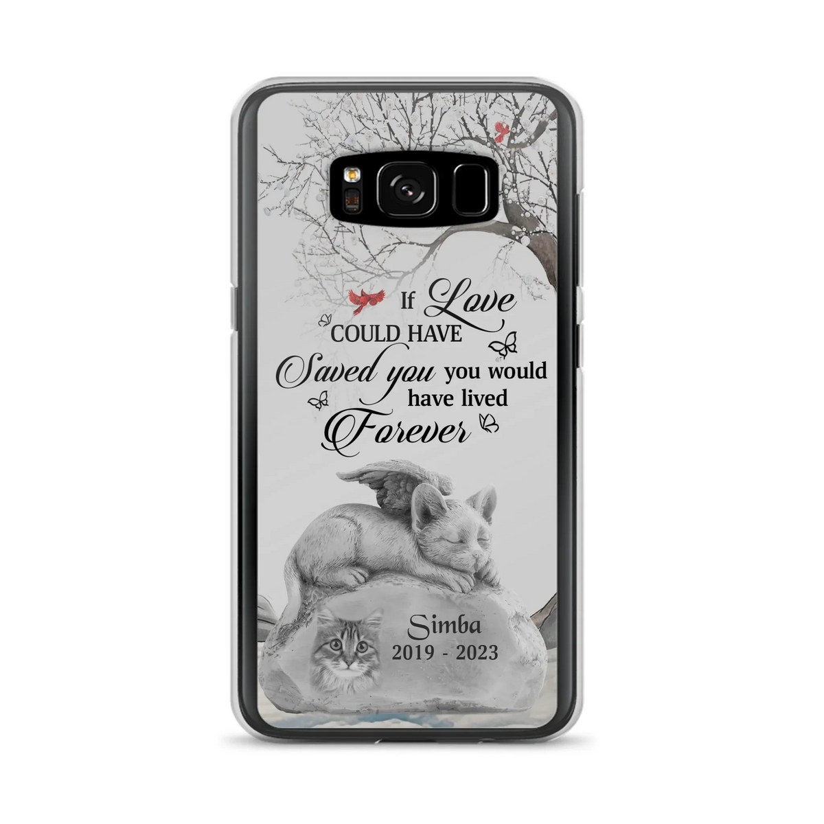 Personalized Memorial Cat Phone Case - Gift Idea For Cat Owners - If Love Could Have Saved You You Would Have Lived Forever - Case For iPhone/Samsung