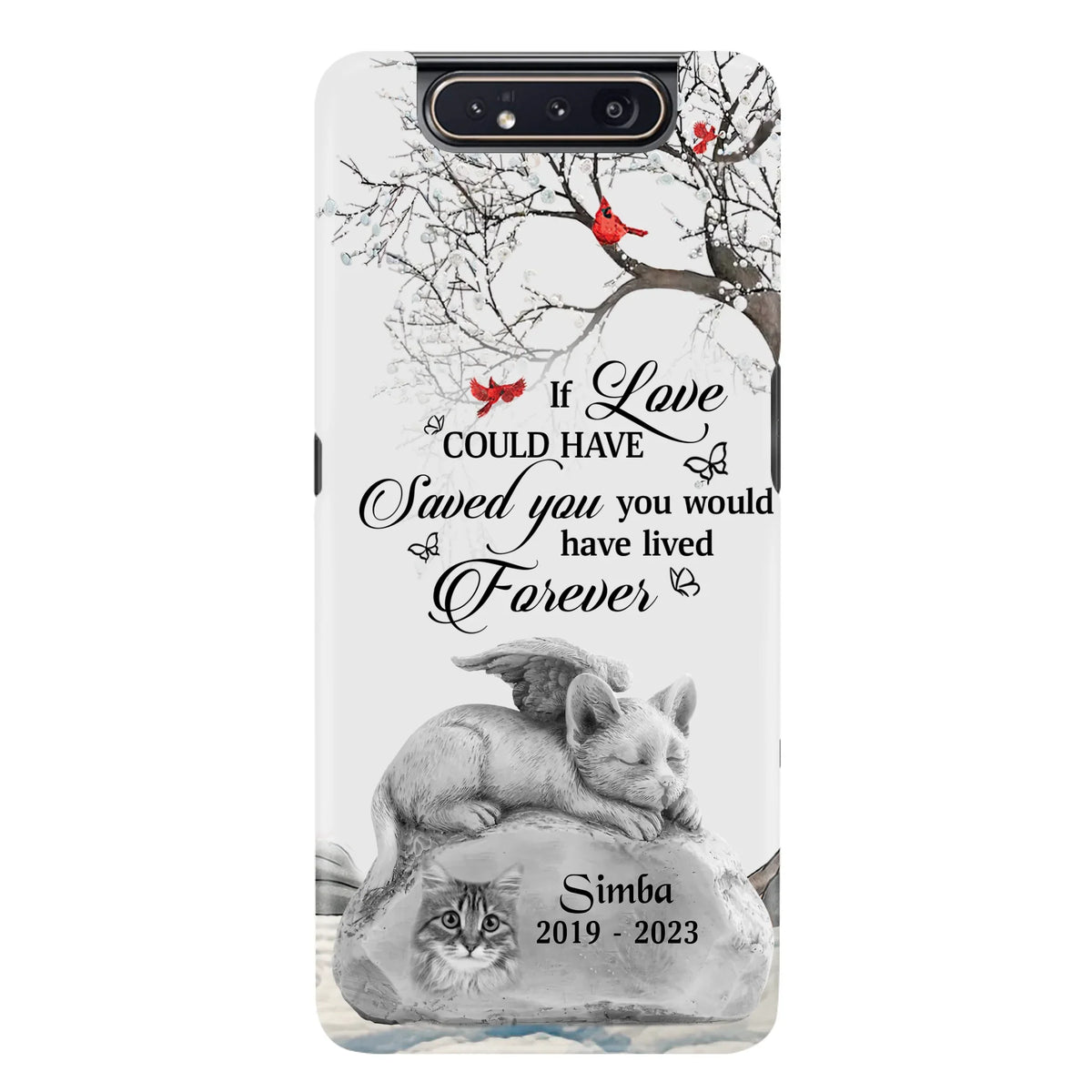 Personalized Memorial Cat Phone Case - Gift Idea For Cat Owners - If Love Could Have Saved You You Would Have Lived Forever - Case For iPhone/Samsung