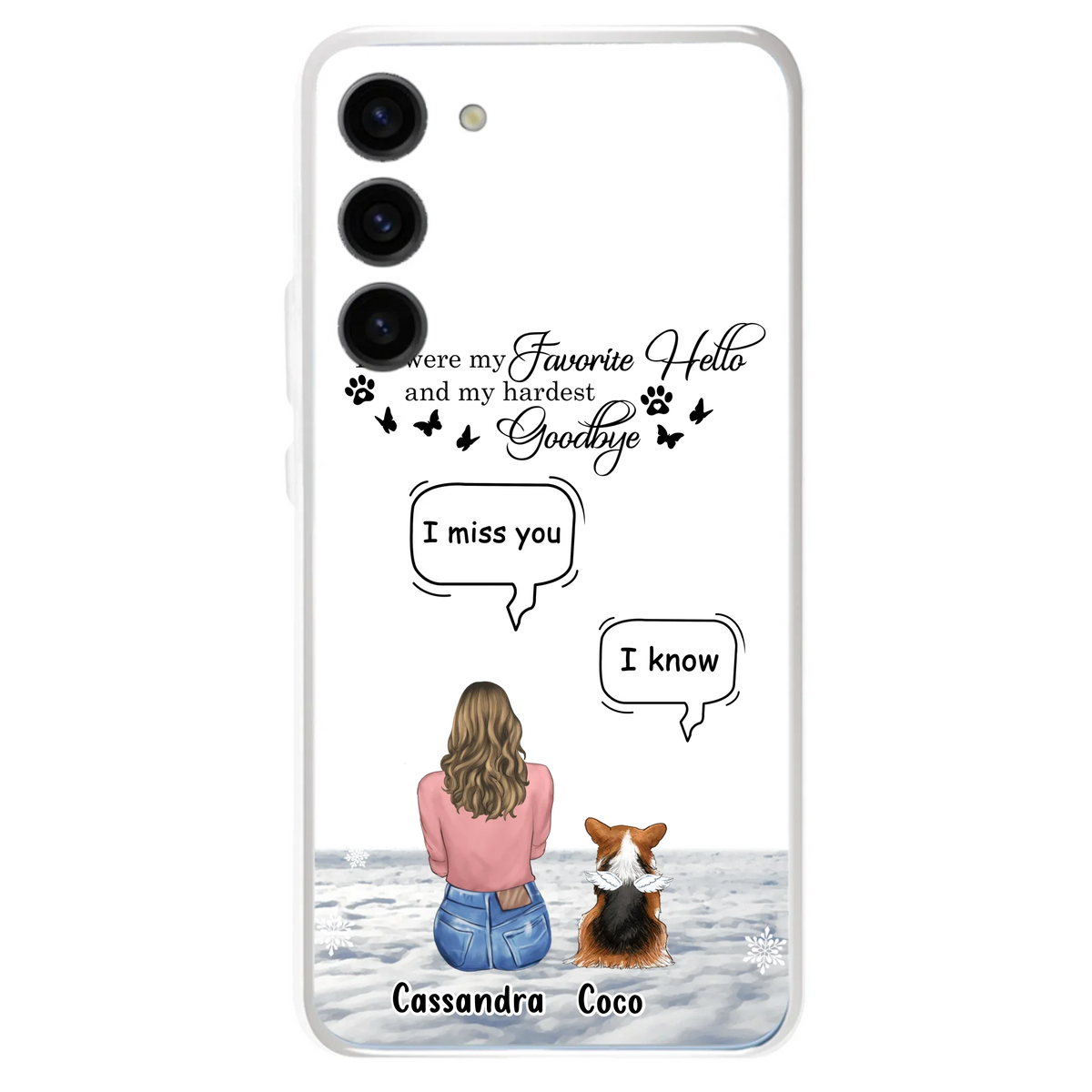 Personalized Pet Phone Case - Up to 4 Pets - Gift Idea For Couple/Dog/Cat Lover - You Were My Favorite Hello And My Hardest Goodbye - Case For iPhone/Samsung