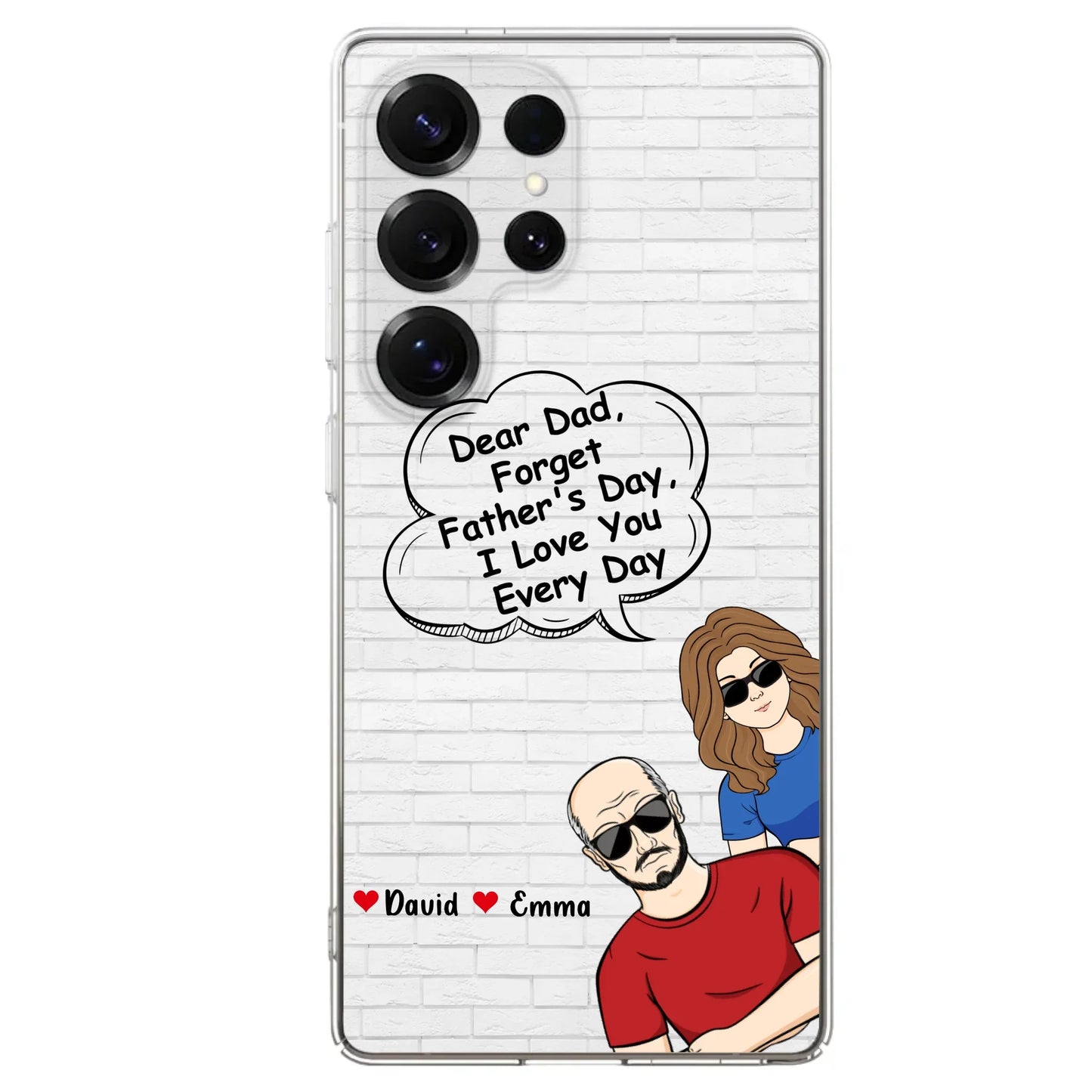 Custom Personalized Dear Mom/Dad Phone Case For iPhone/ Samsung - Gift Idea For Father's Day/Mother's Day/Dad/ Mom - Dear Dad, Forget Father's Day We Love You Every Day