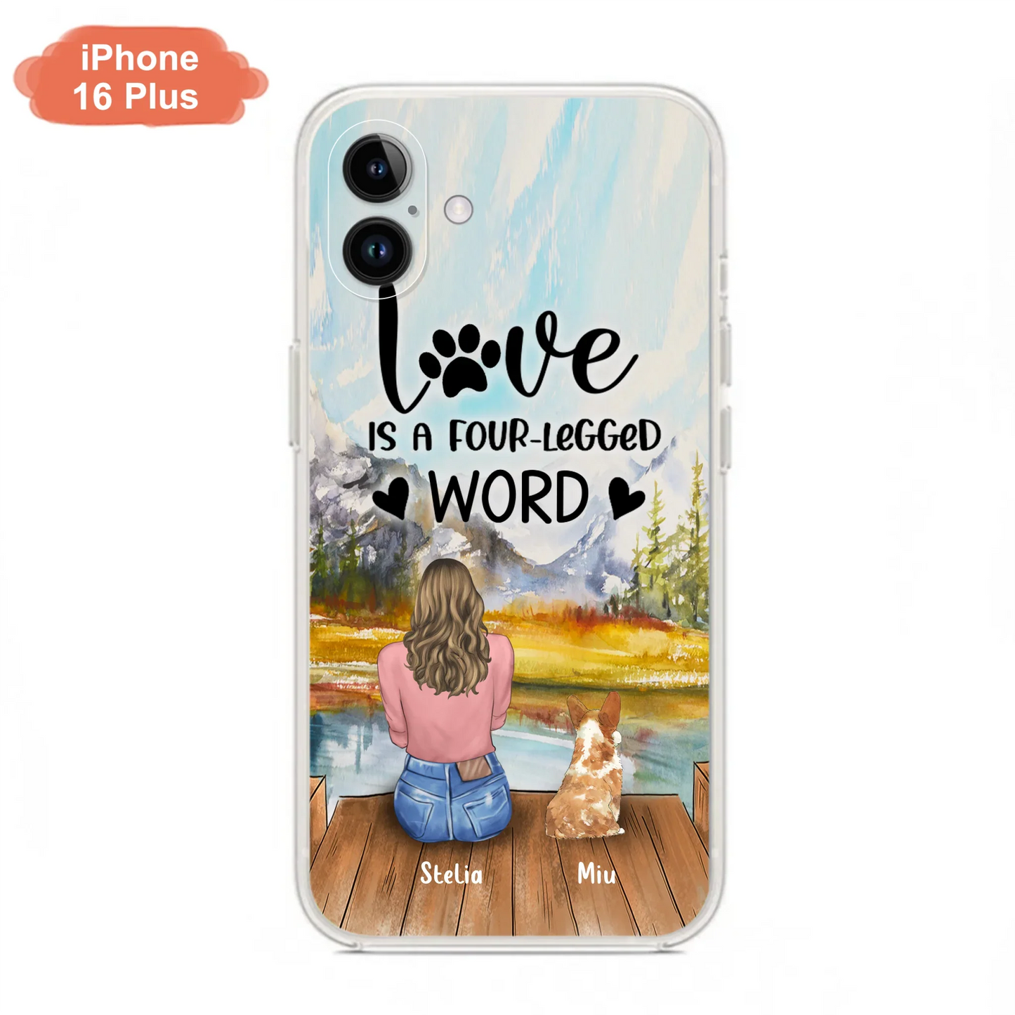 Custom Personalized Pet Mom/Pet Dad Phone Case - Gifts For Pet Lovers With Upto 4 Pets - Love Is A Four-Legged Word
