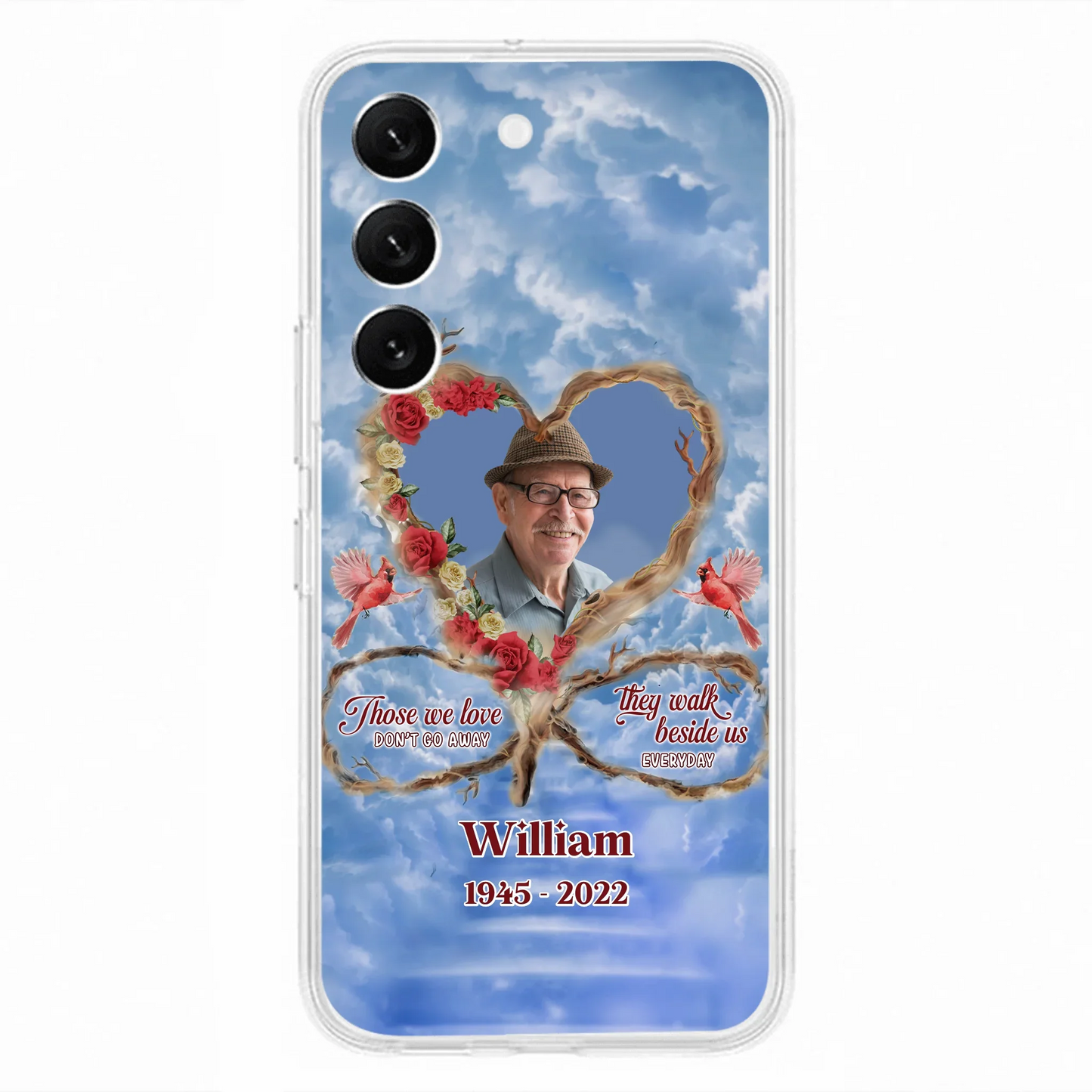Custom Personalized Memorial Photo Phone Case - Memorial Gift Idea For Mother's Day/Father's Day - Those We Love Don't Go Away They Walk Beside Us Everyday - Case for iPhone/Samsung