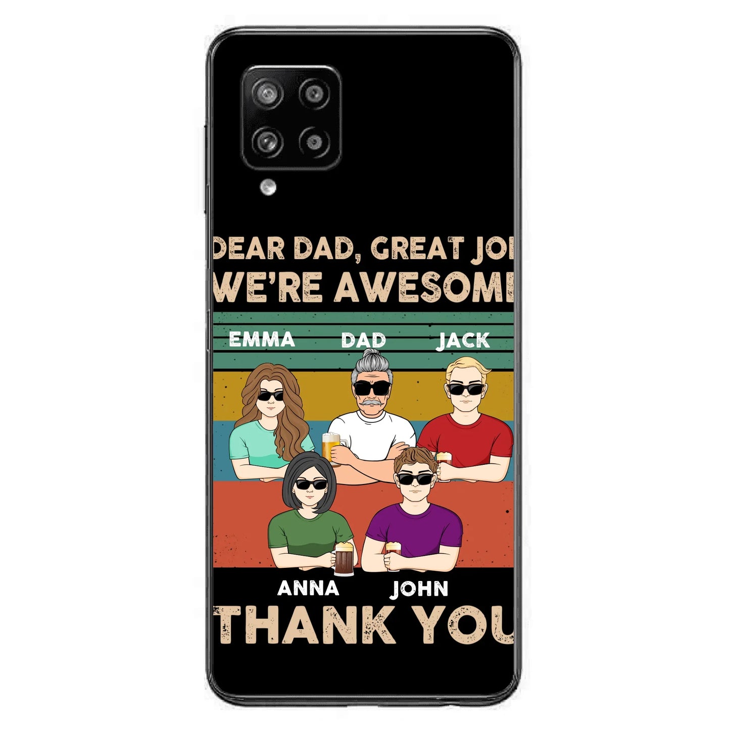 Custom Personalized Dear Mom/ Dad Phone Case For iPhone/ Samsung - Upto 5 People - Gift Idea For Mother's Day/ Father's Day - Dear Dad, Great Job We're Awesome Thank You