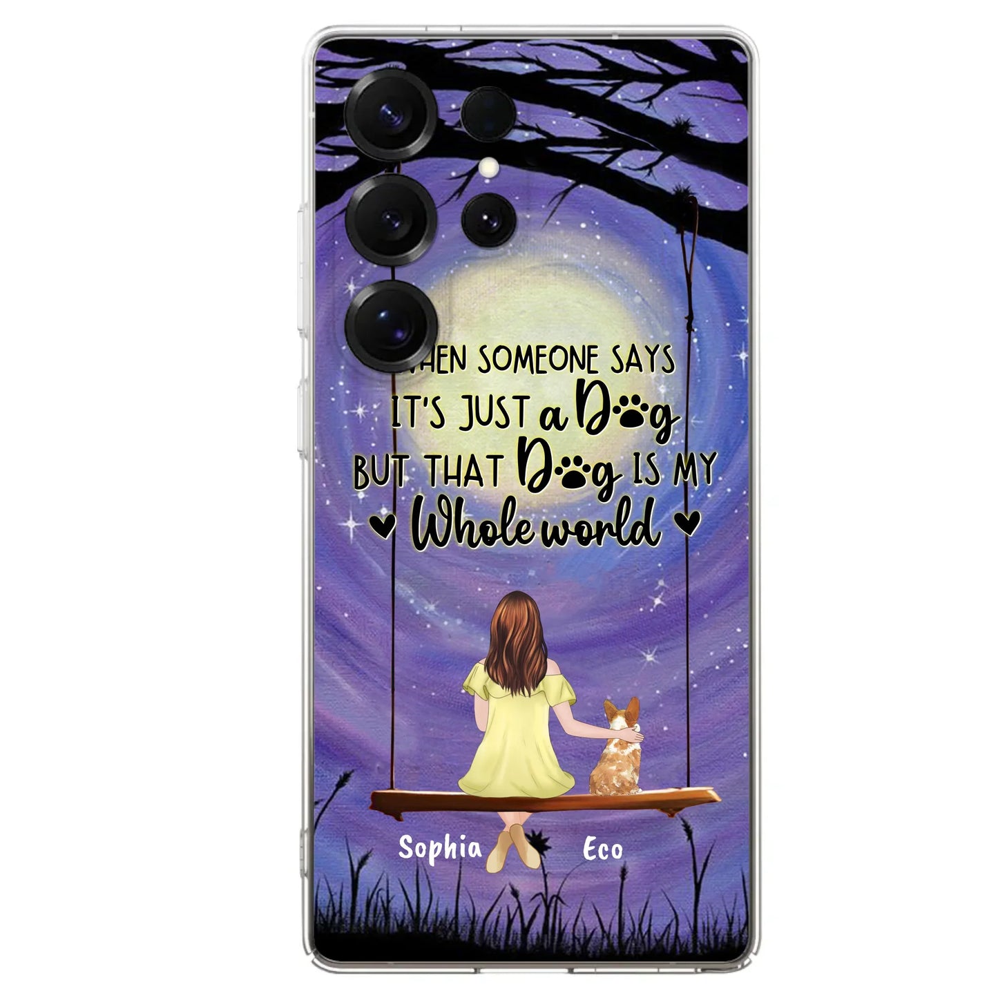 Custom Personalized When Some One Says Pet Mom/ Dad Phone Case - Man/ Woman With Upto 6 Pets - Gift Idea For Dog/ Cat Lover - That Dog Is My Whole World - Case For iPhone And Samsung