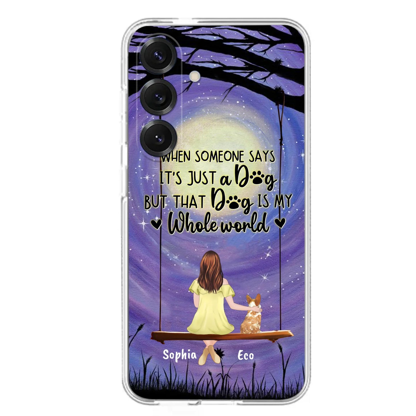 Custom Personalized When Some One Says Pet Mom/ Dad Phone Case - Man/ Woman With Upto 6 Pets - Gift Idea For Dog/ Cat Lover - That Dog Is My Whole World - Case For iPhone And Samsung