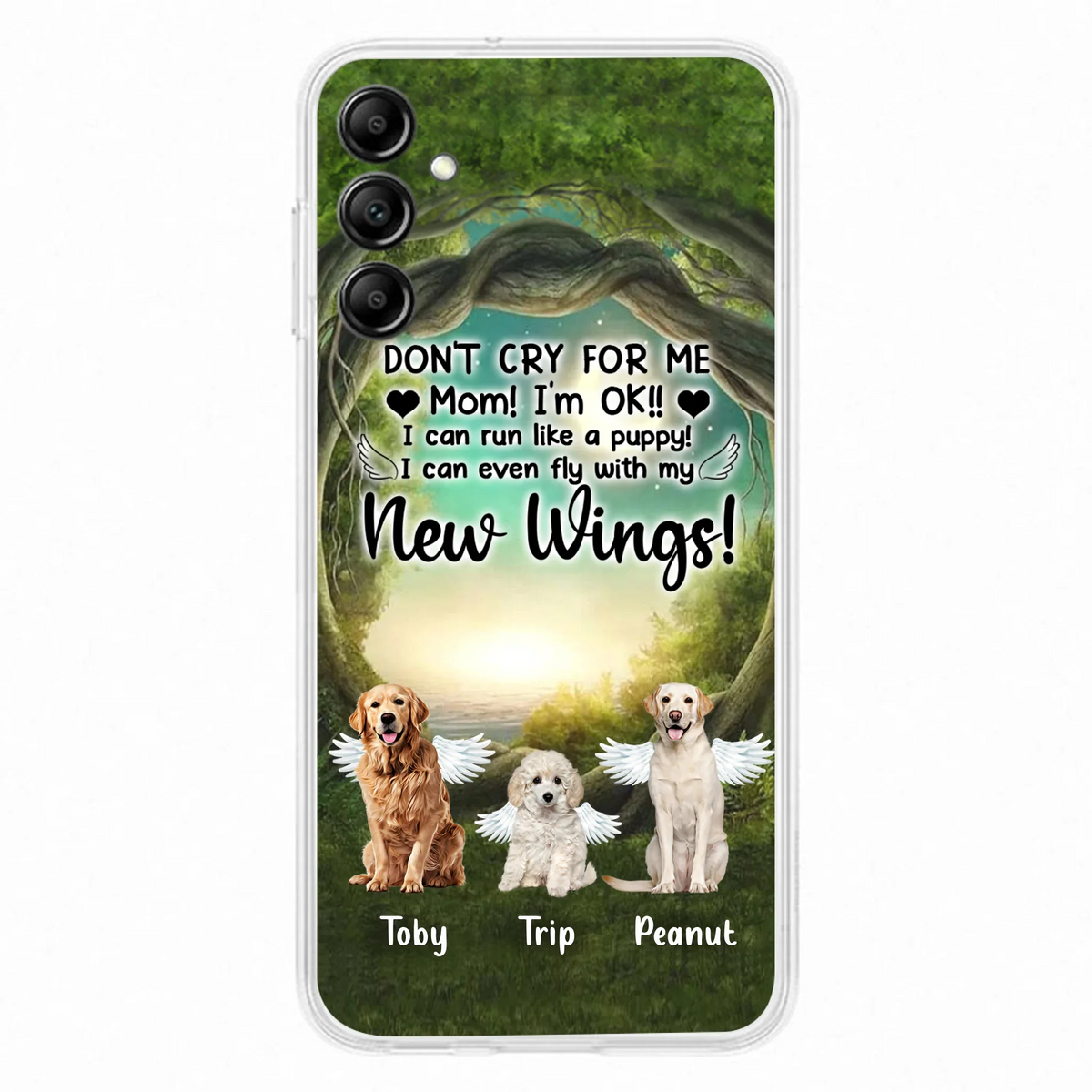 Custom Personalized Dog Phone Case - Best Gift For Dog Lovers - Don'n Cry For Me Mom ! I'm Ok