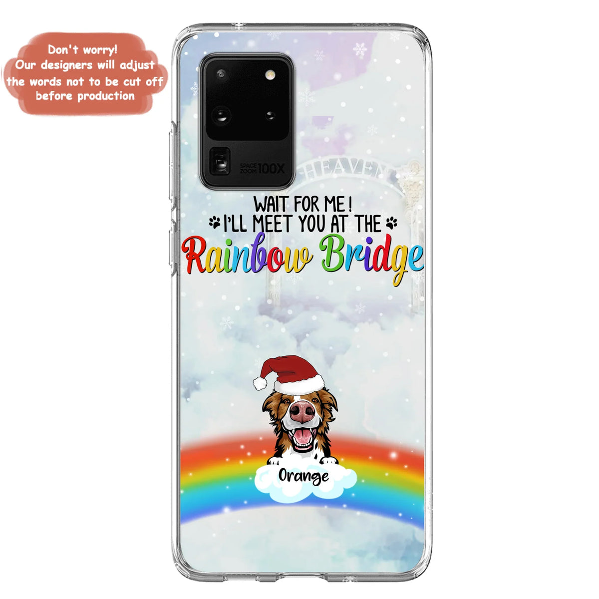 Custom Personalized Memorial Pets At Rainbow Bridge Phone Case - Upto 5 Pets - Memorial Gift For Dog Lovers/Cat Lovers - Wait For Me! I'll Meet You At The Rainbow Bridge - For iPhone And Samsung Phone Case