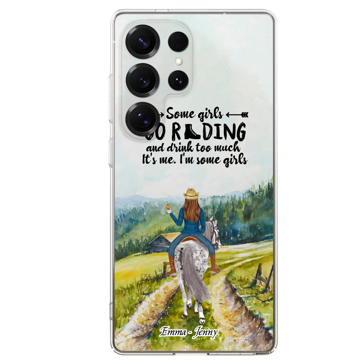 Custom Personalized Riding Horse Phone Case - Upto 2 Girls - Best Gift For Horse Lover/Friends - Some Girls Go Riding And Drink Too Much It's Me - Case For Iphone/Samsung