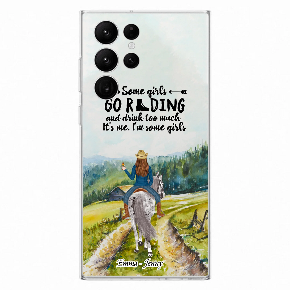 Custom Personalized Riding Horse Phone Case - Upto 2 Girls - Best Gift For Horse Lover/Friends - Some Girls Go Riding And Drink Too Much It's Me - Case For Iphone/Samsung