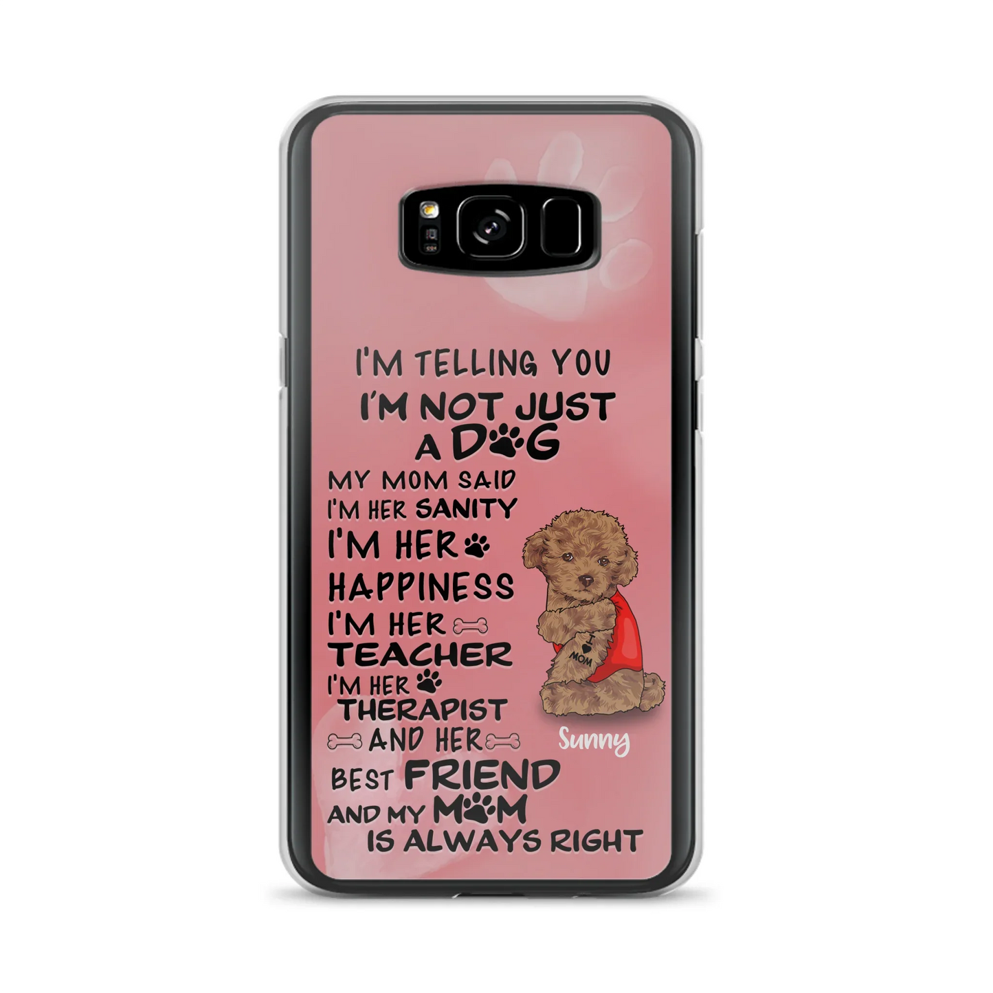 Custom Personalized Dog Phone Case - Best Gift For Dog Lovers - I'm Not Just A Dog - Case For Iphone/Samsung