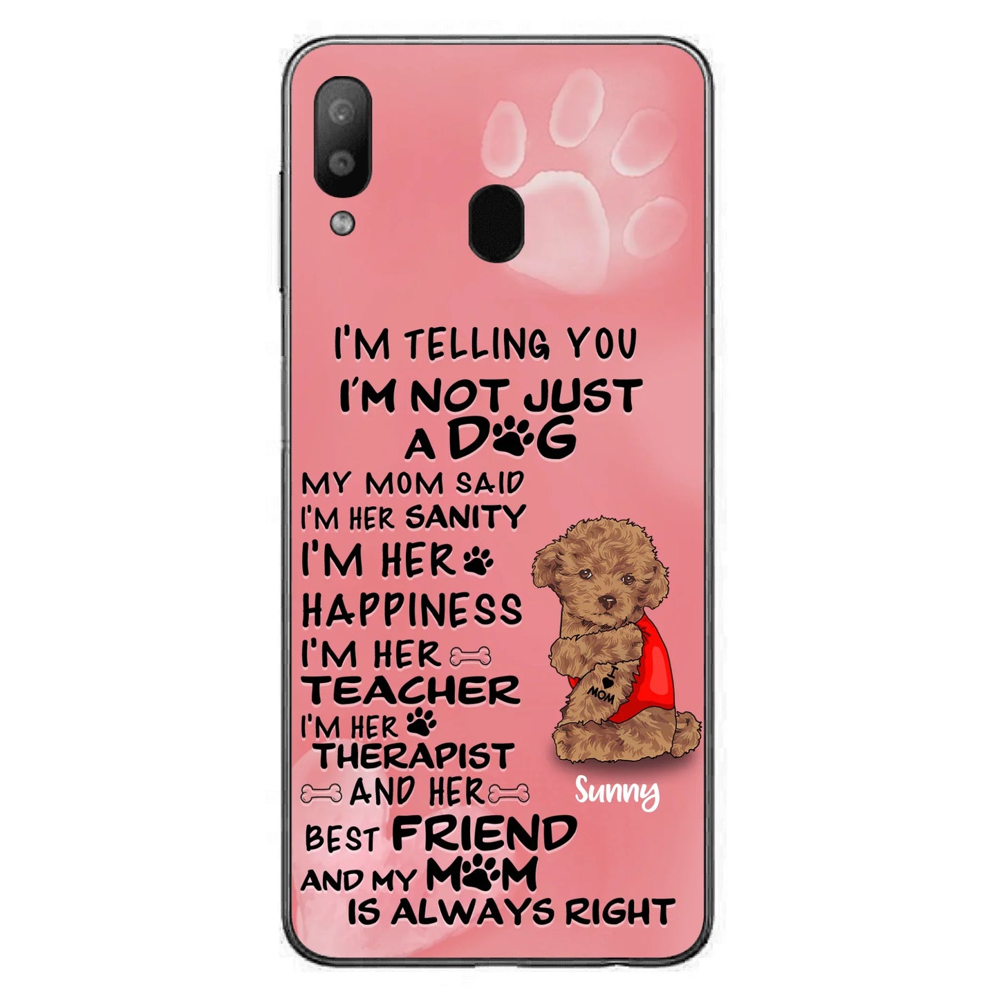 Custom Personalized Dog Phone Case - Best Gift For Dog Lovers - I'm Not Just A Dog - Case For Iphone/Samsung