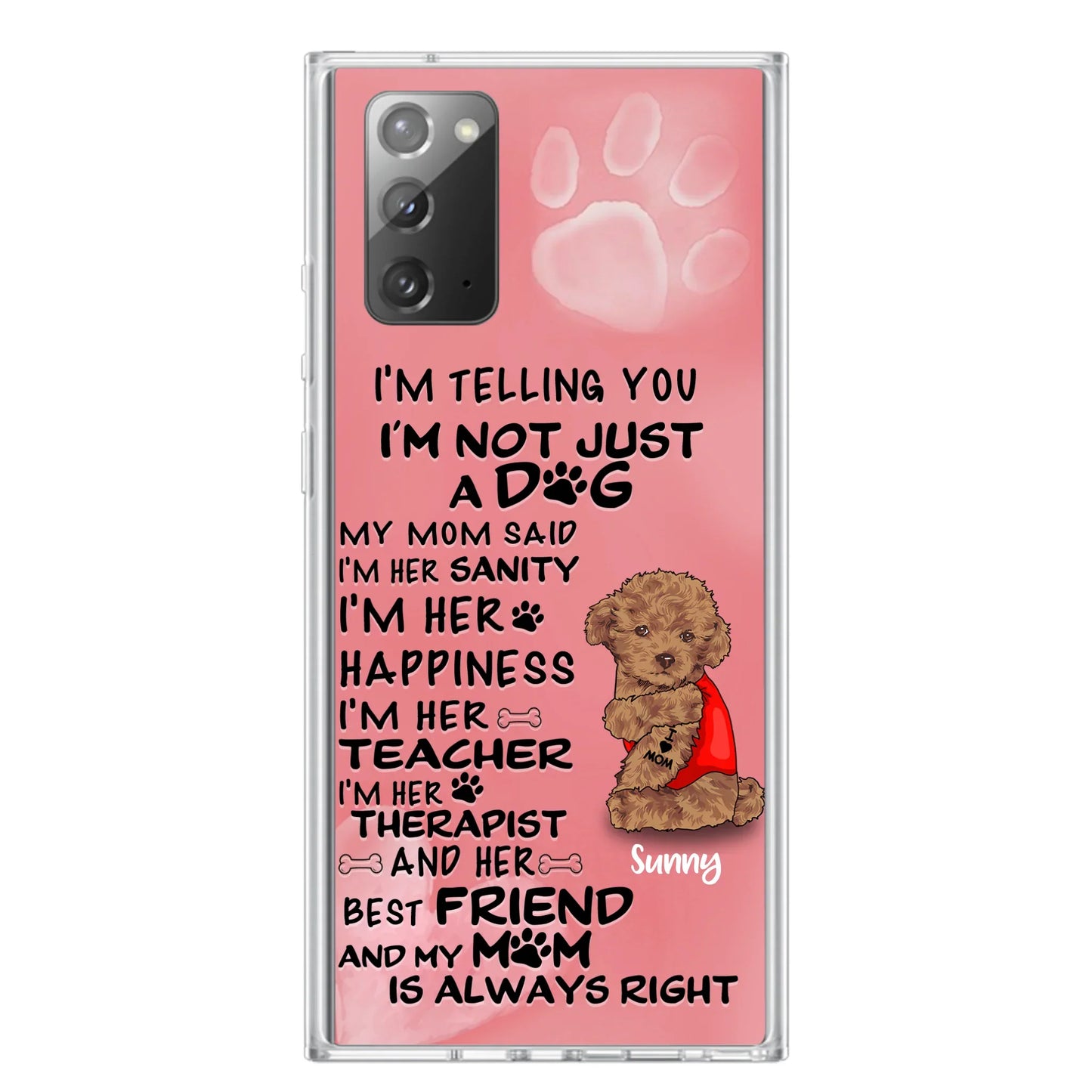 Custom Personalized Dog Phone Case - Best Gift For Dog Lovers - I'm Not Just A Dog - Case For Iphone/Samsung