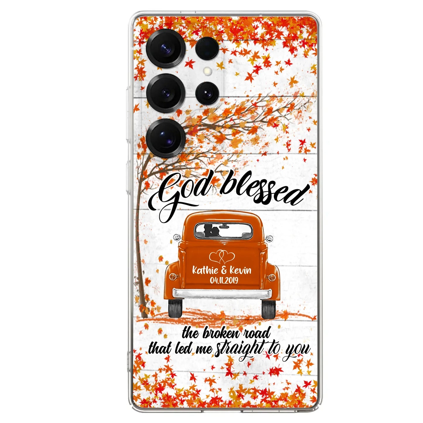 Custom Personalized Couple Phone Case - Best Gift For Couple - God Blessed The Broken Road That Led Me Straight To You - Case For Iphone And Samsung
