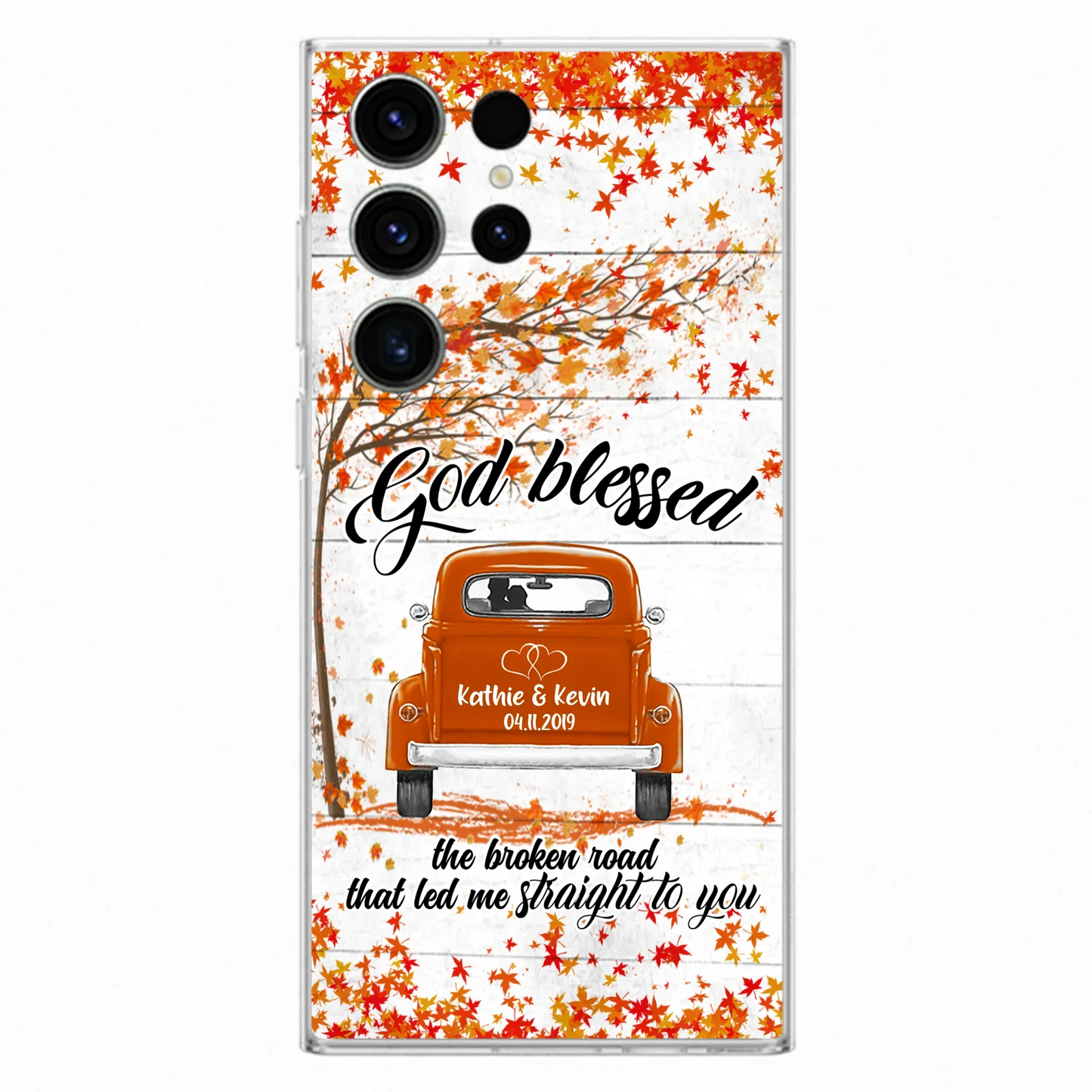 Custom Personalized Couple Phone Case - Best Gift For Couple - God Blessed The Broken Road That Led Me Straight To You - Case For Iphone And Samsung