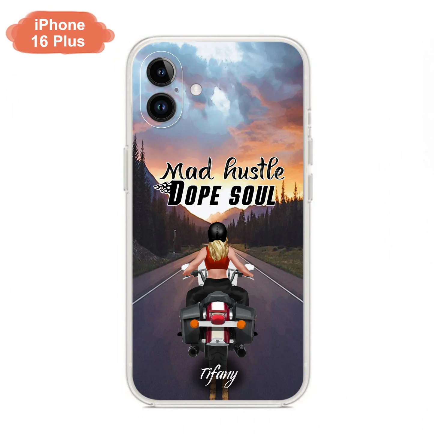 Custom Personalized Motorcycle Girl Phone Case - Best Gift For Bikers - Mad Hustle Dope Soul - Phone Case For iPhone And Samsung - C6O4AR
