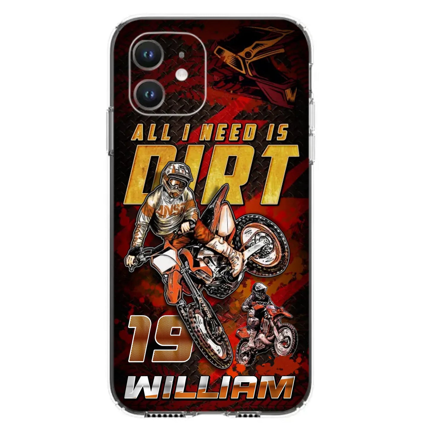 Custom Personalized Motocross Phone Case - Gift Idea For Motocross Lover - All I Need Is Dirt - Case For iPhone & Samsung