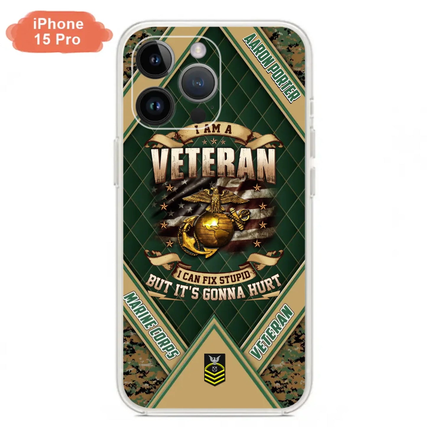 Custom Personalized Veteran Phone Case - Gift Idea For Veteran -  I Am A veteran I Can Fix Stupid
But It's Gonna Hurt - Case For iPhone And Samsung
