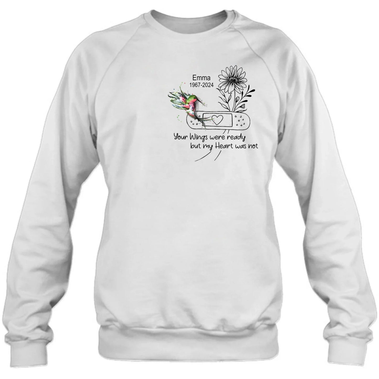 Personalized Memorial Hummingbird Unisex T-shirt/Long Sleeve/Sweatshirt/Hoodie - Memorial Gift Idea - Your Wings Were Ready But My Heart Was Not