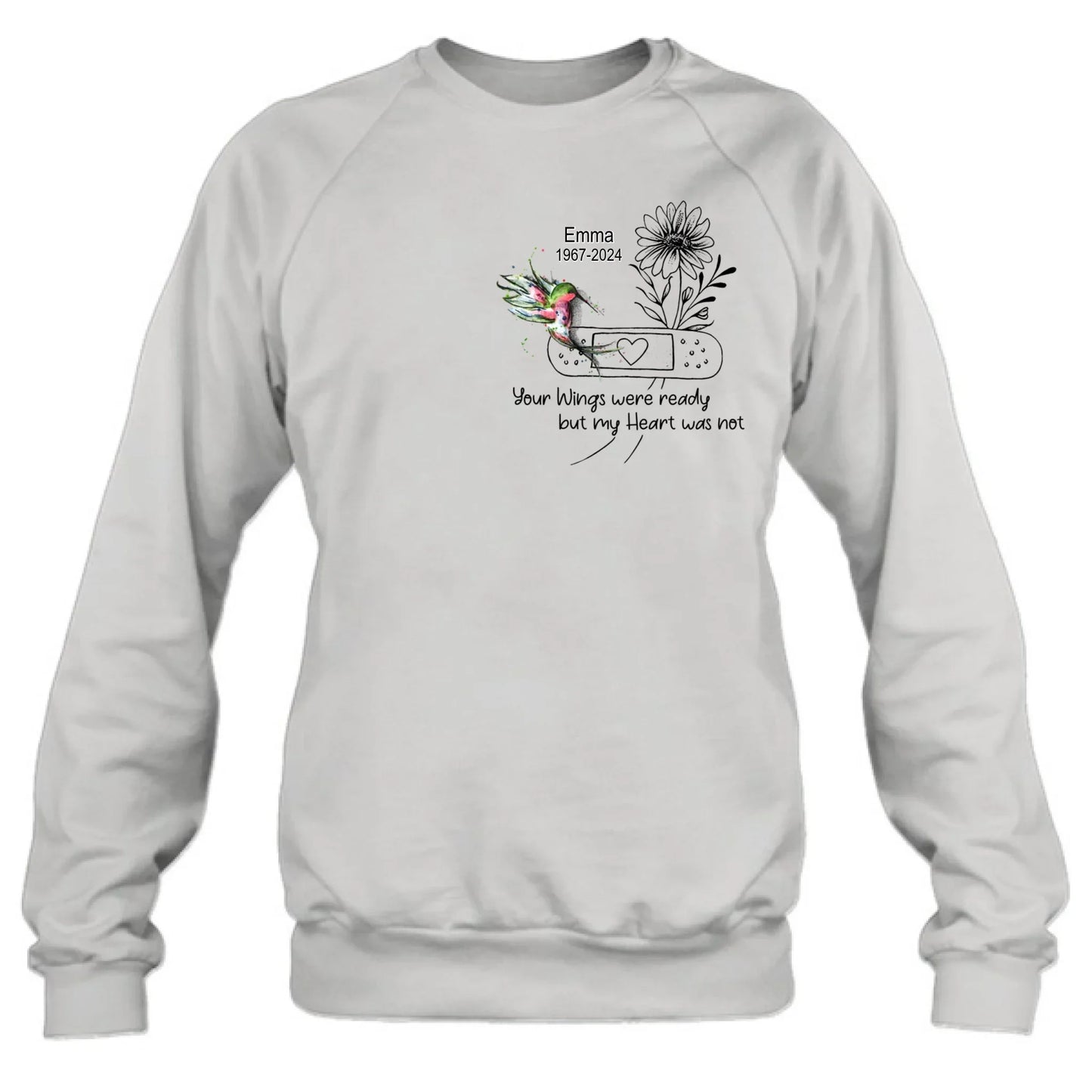 Personalized Memorial Hummingbird Unisex T-shirt/Long Sleeve/Sweatshirt/Hoodie - Memorial Gift Idea - Your Wings Were Ready But My Heart Was Not