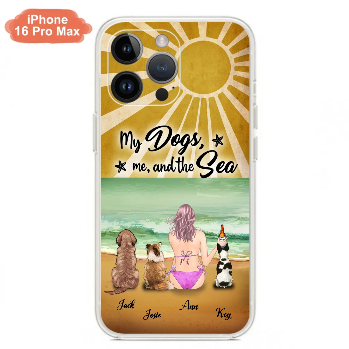 Custom Personalized Dog Mom Phone Case - Gifts For Dog Lovers With Upto 3 Dogs - My Dogs,Me And The Sea