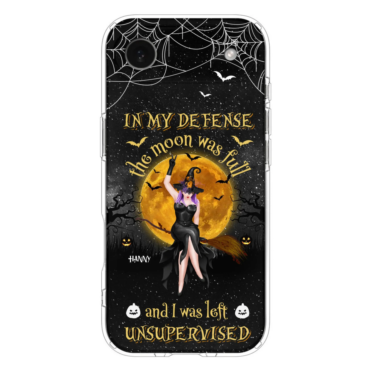 Custom Personalized Witch Moon Phone Case - Halloween Gift Idea - In My Defense The Moon Was Full And I Was Left Unsupervised - Case For iPhone And Samsung