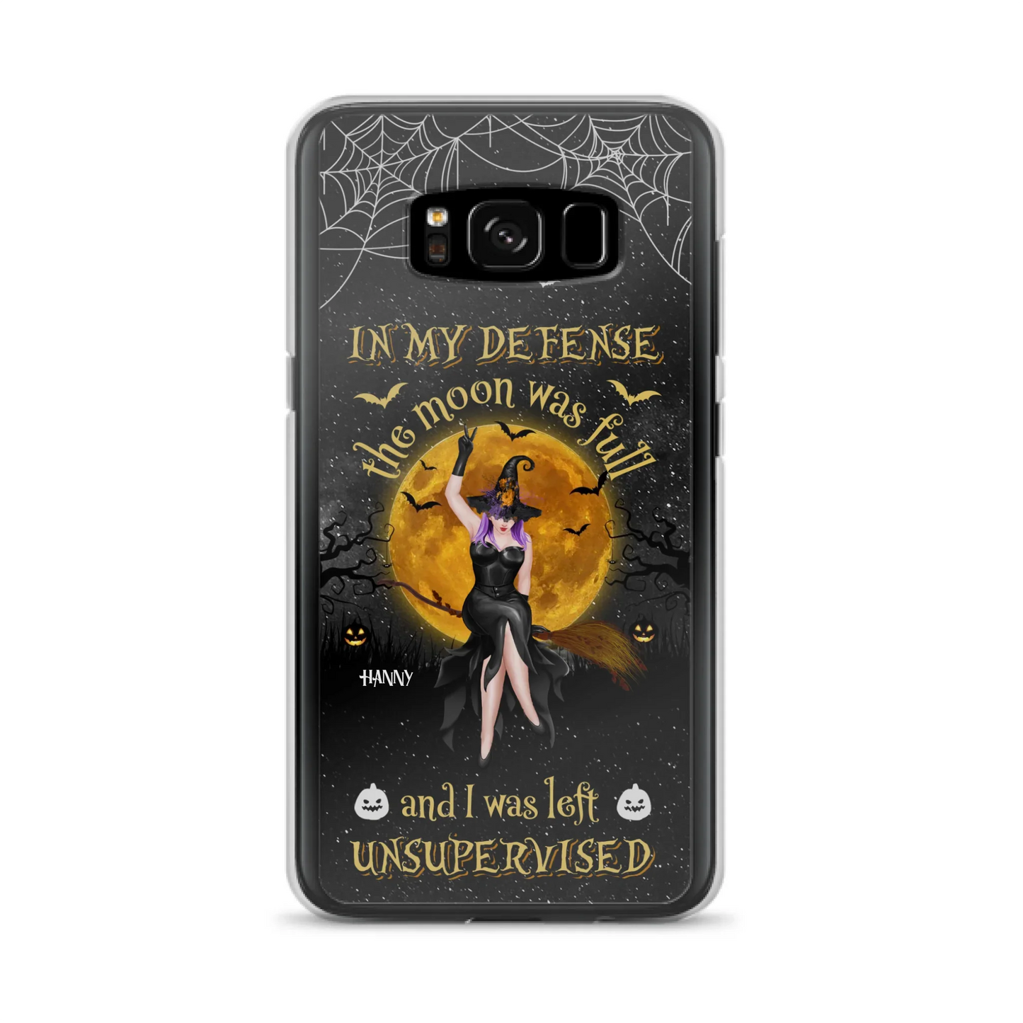Custom Personalized Witch Moon Phone Case - Halloween Gift Idea - In My Defense The Moon Was Full And I Was Left Unsupervised - Case For iPhone And Samsung