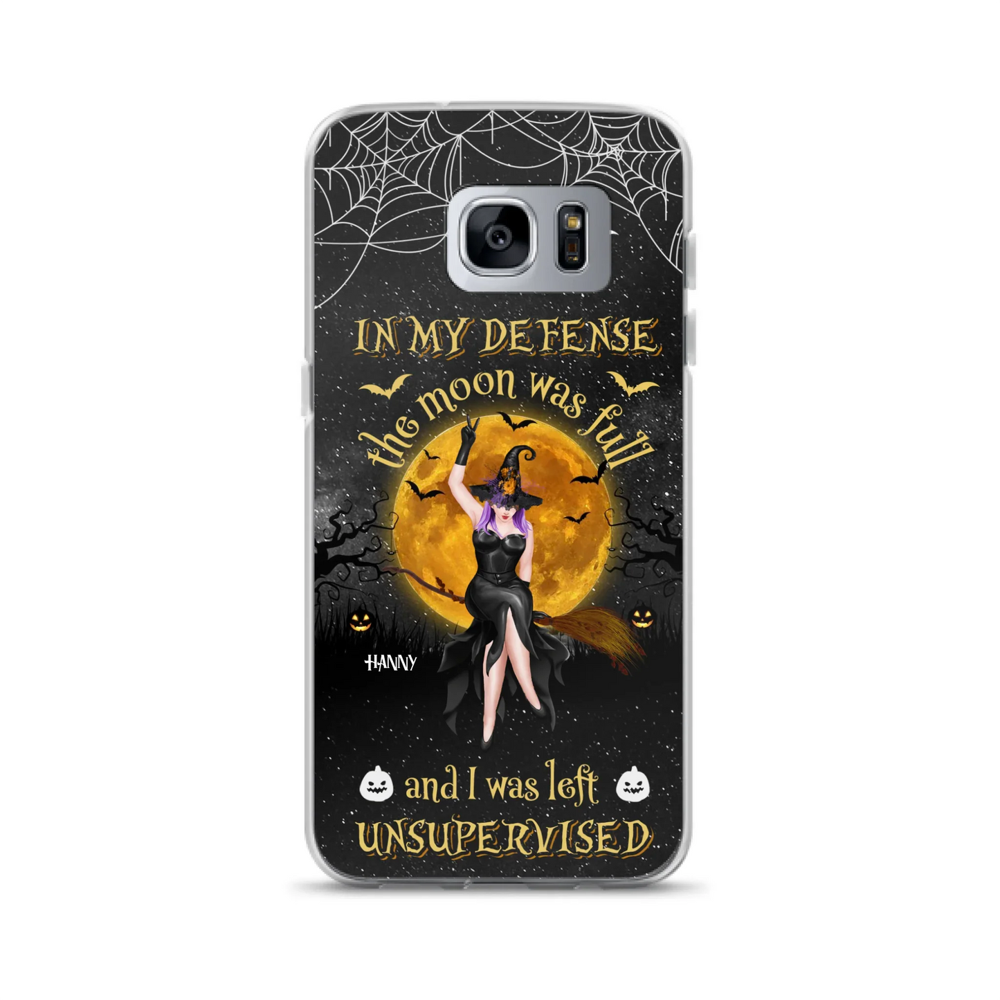 Custom Personalized Witch Moon Phone Case - Halloween Gift Idea - In My Defense The Moon Was Full And I Was Left Unsupervised - Case For iPhone And Samsung