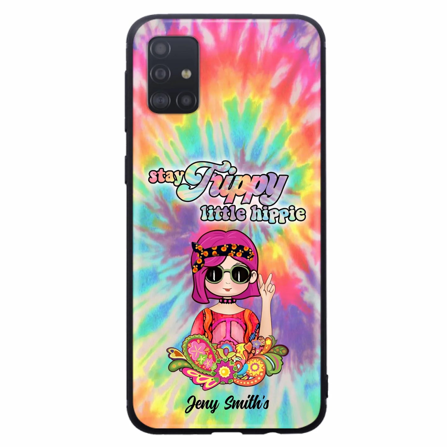 Personalized Hippie Phone Case - Stay Trippy Little Hippie - Case Phone For iPhone And Samsung