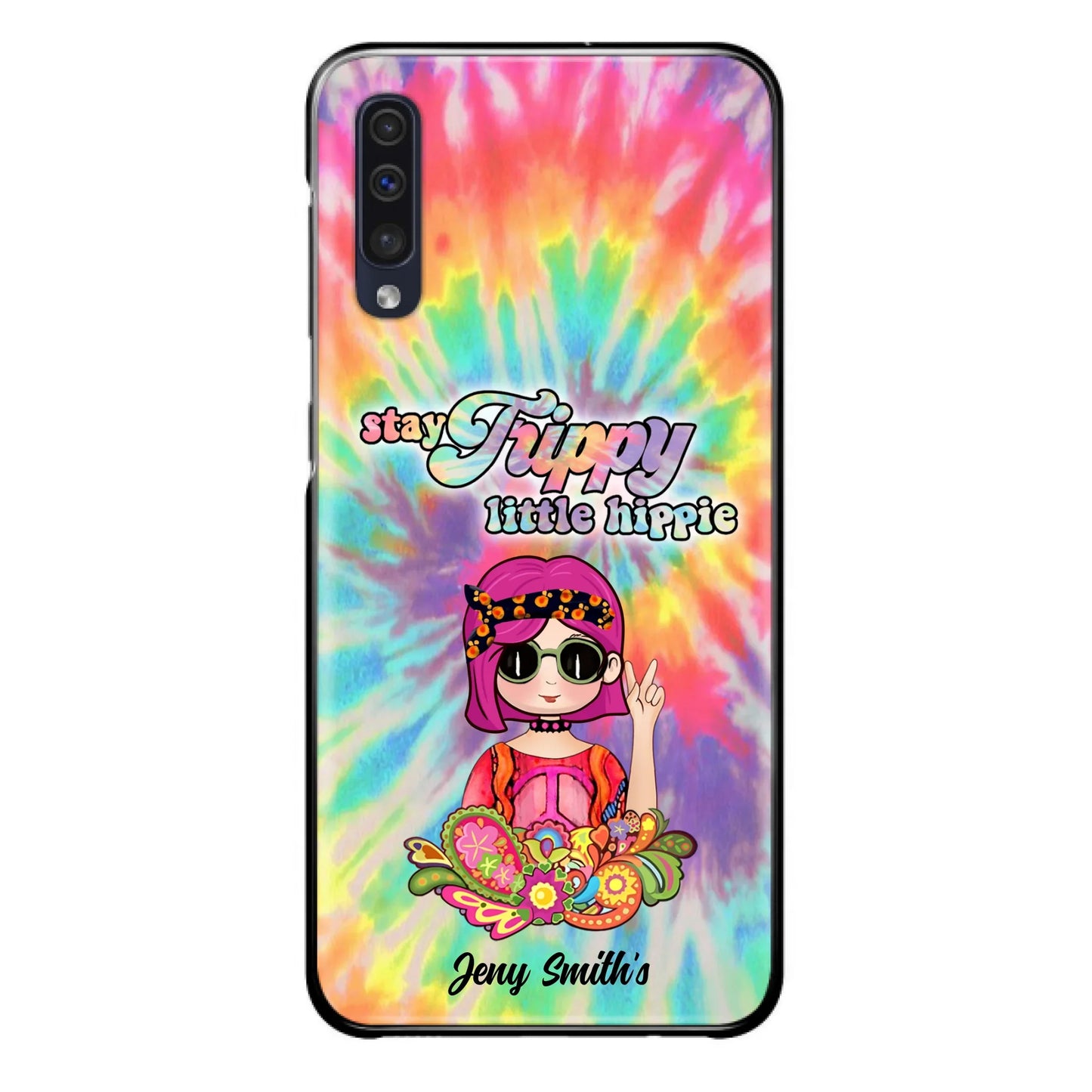 Personalized Hippie Phone Case - Stay Trippy Little Hippie - Case Phone For iPhone And Samsung